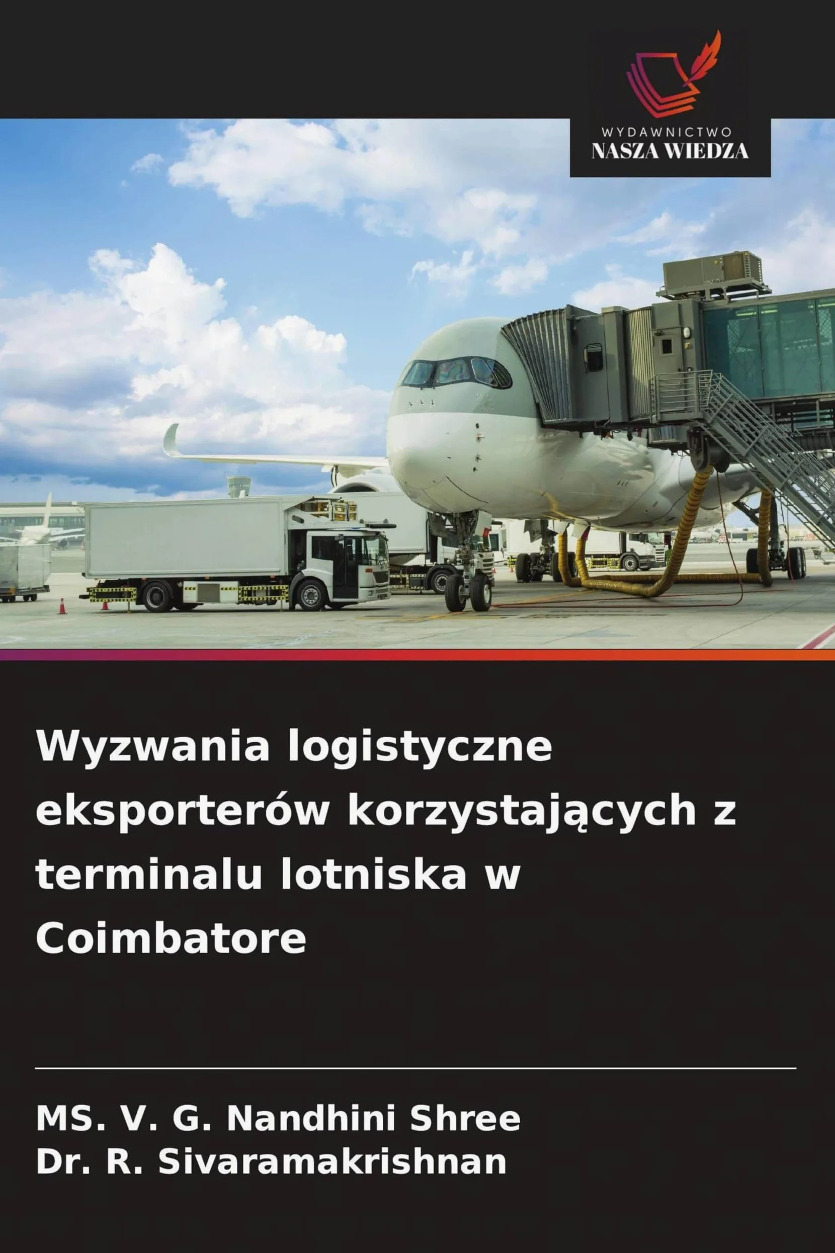 Wyzwania logistyczne eksporterów korzystaj¿cych z terminalu lotniska w Coimbatore