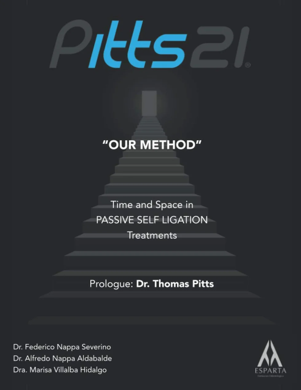 Pitts21 "Our Method": Time and Space in Passive Self Ligation Treatments