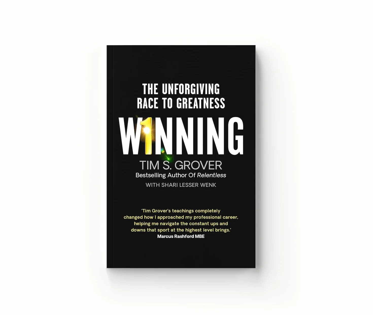 Winning: The Unforgiving Race to Greatness