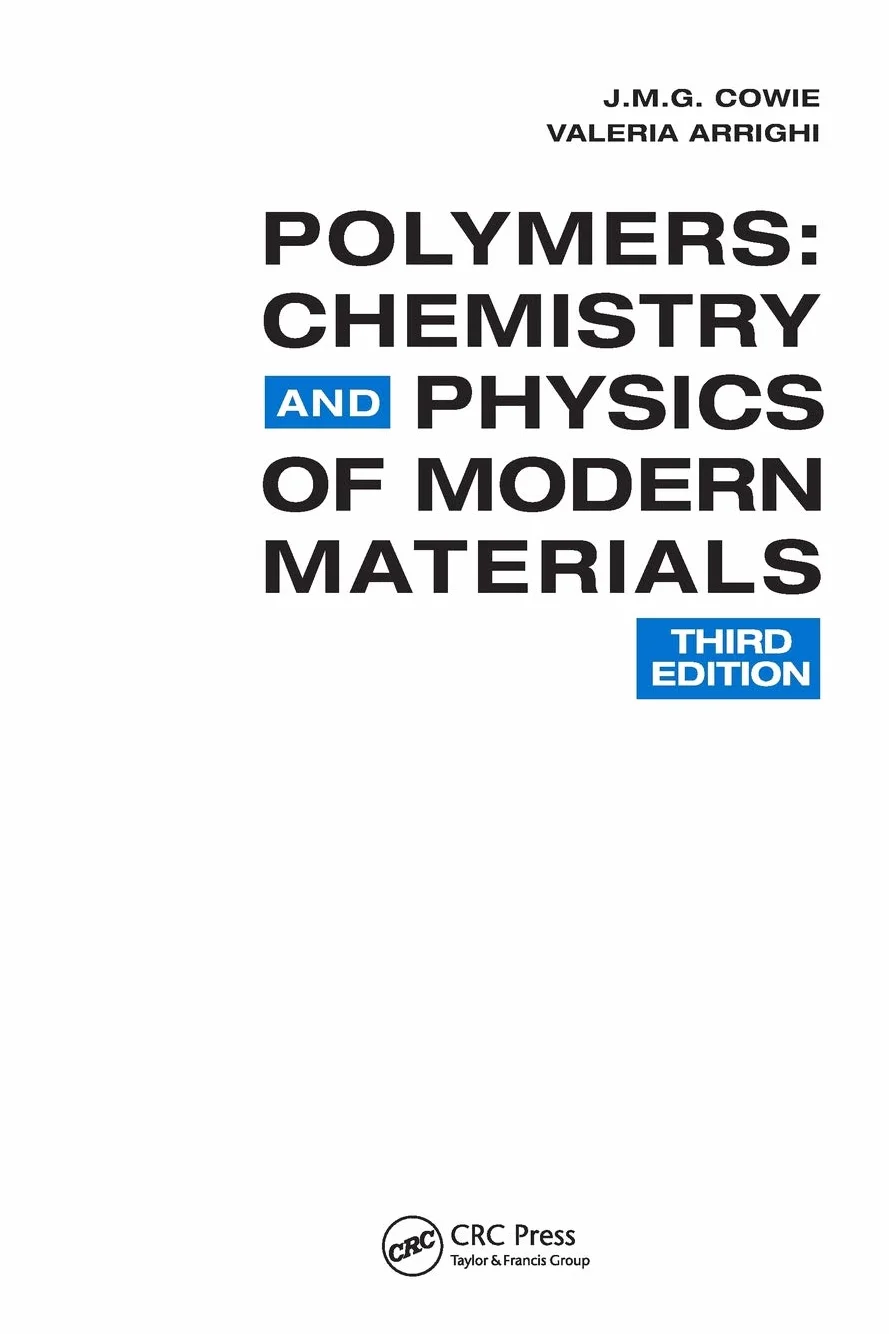 Polymers Chemistry and Physics of Modern Materials Third Edition