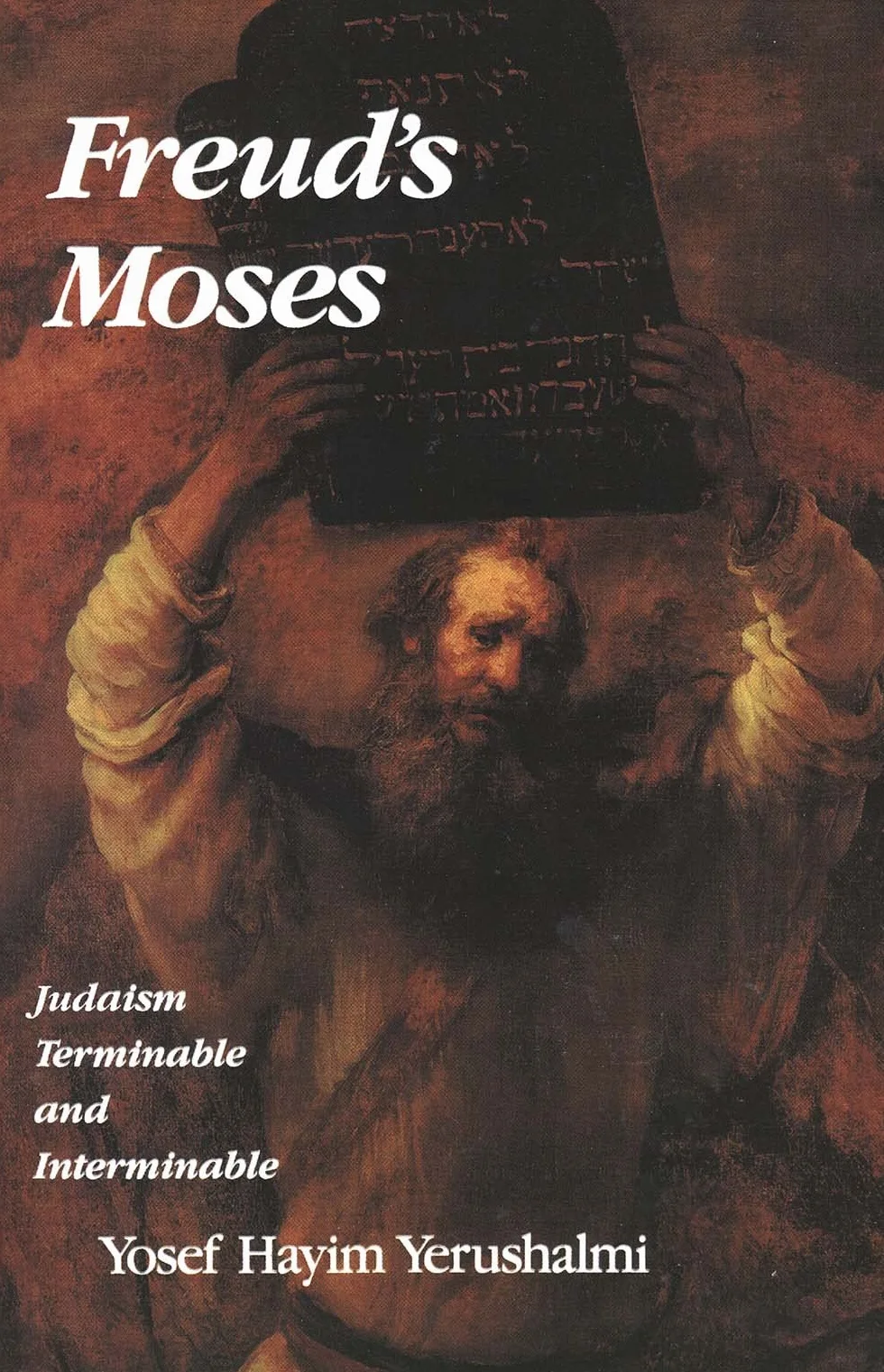 Freud's Moses: Judaism Terminable and Interminable