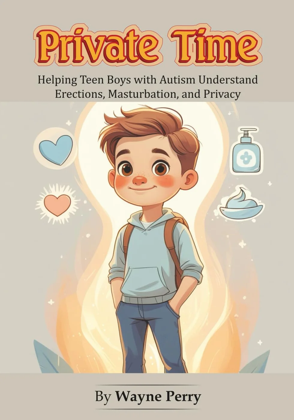 Autism Teen Boys Guide: Erections, Masturbation, Privacy