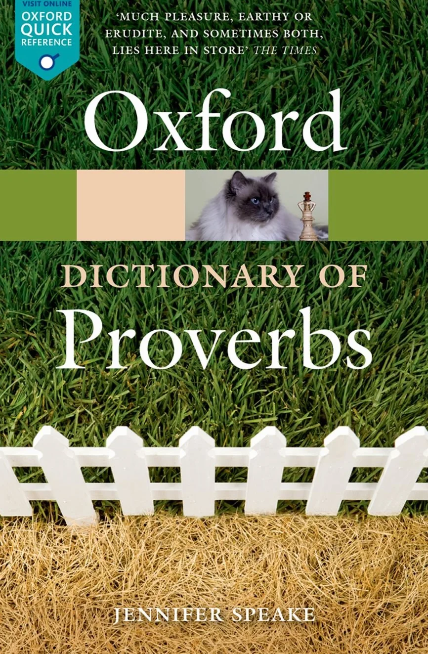 Oxford Dictionary of Proverbs