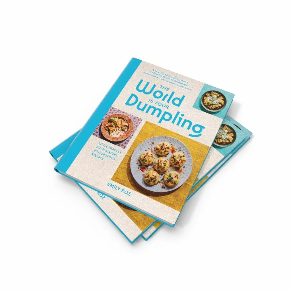 The World Is Your Dumpling: Over 80 Simple Tasty Comforting Recipes Celebrating Dumplings from Around the World Cookbook