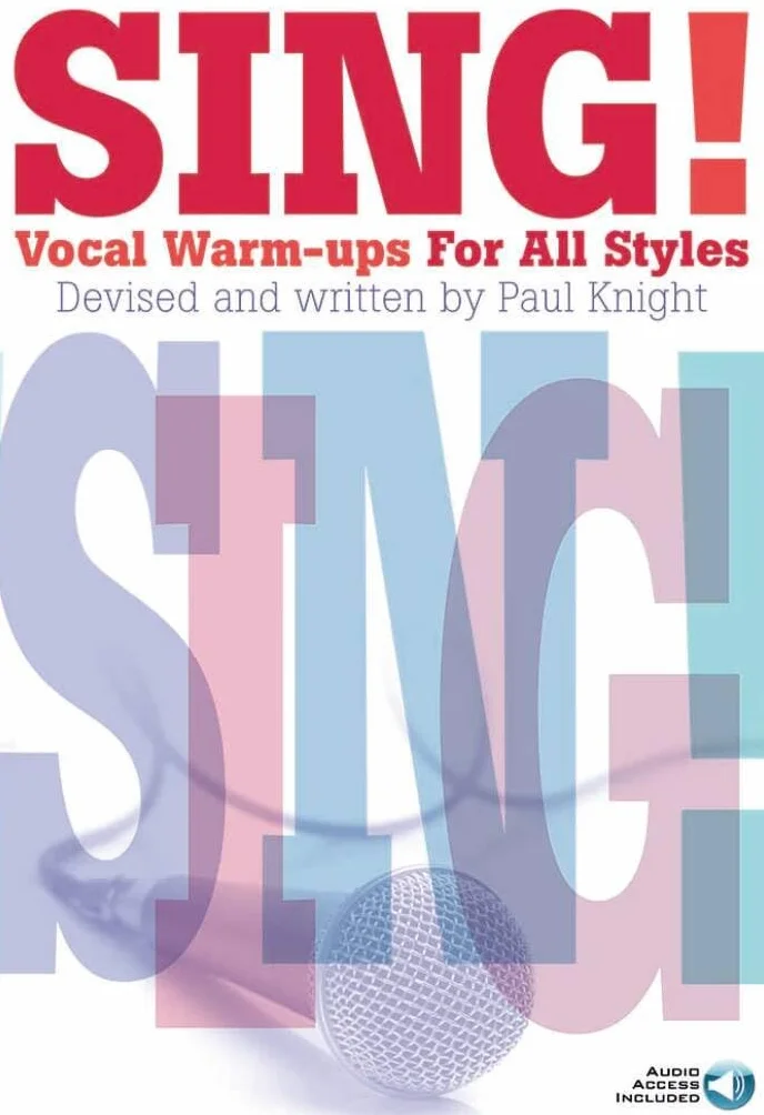Sing! Vocal Warm-Ups for All Styles Book/Online Audio