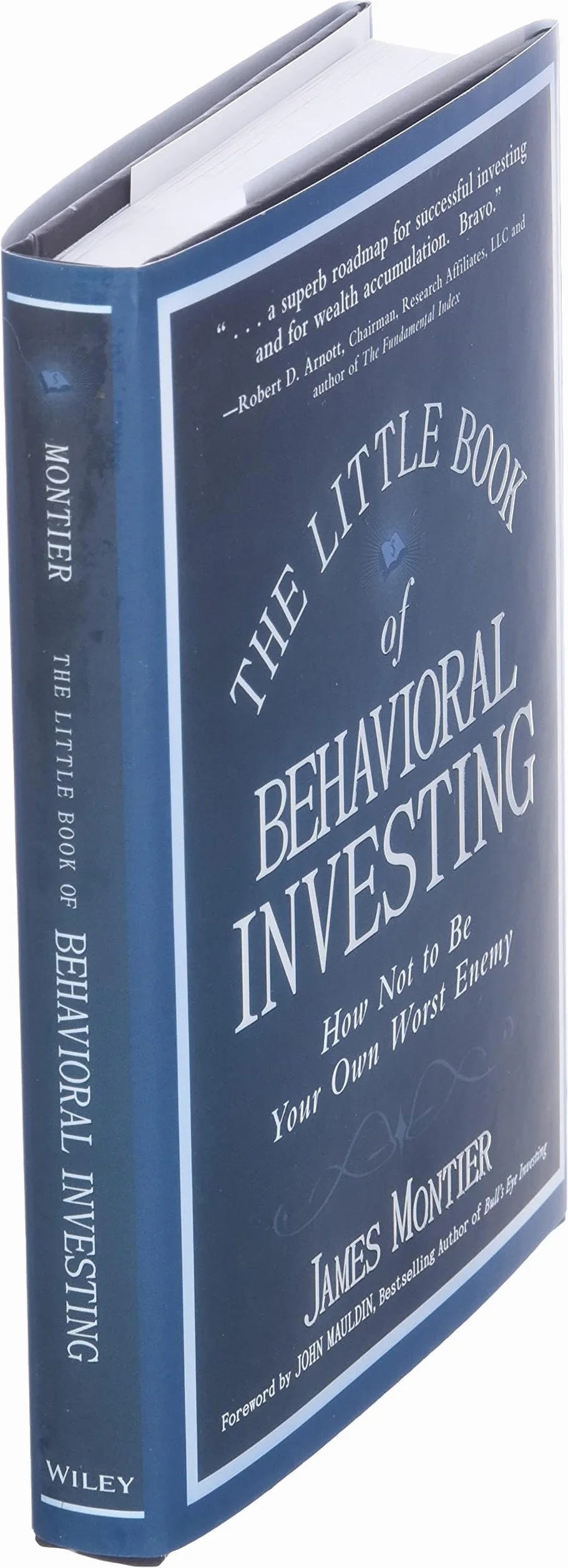 The Little Book of Behavioral Investing: How Not to Be Your Own Worst Enemy: 35