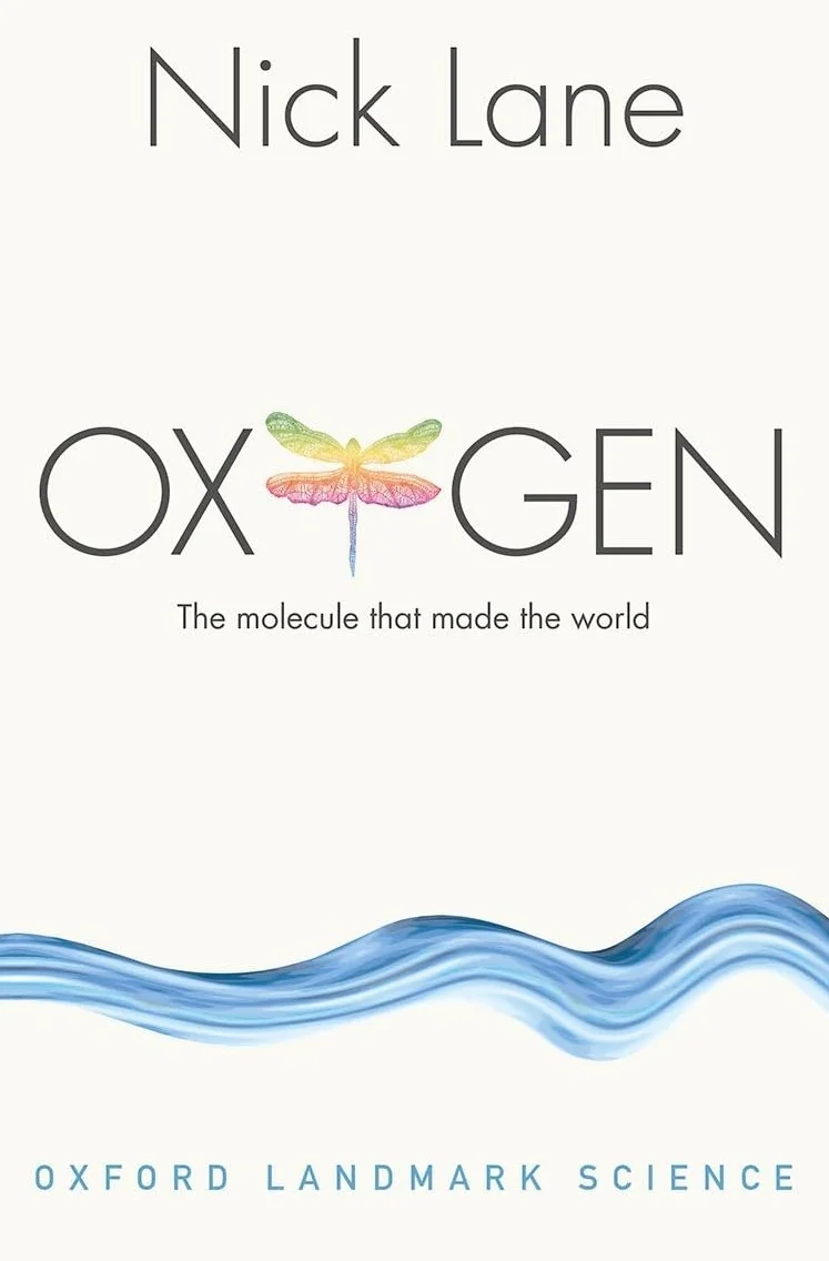 Oxygen: The Molecule That Made the World