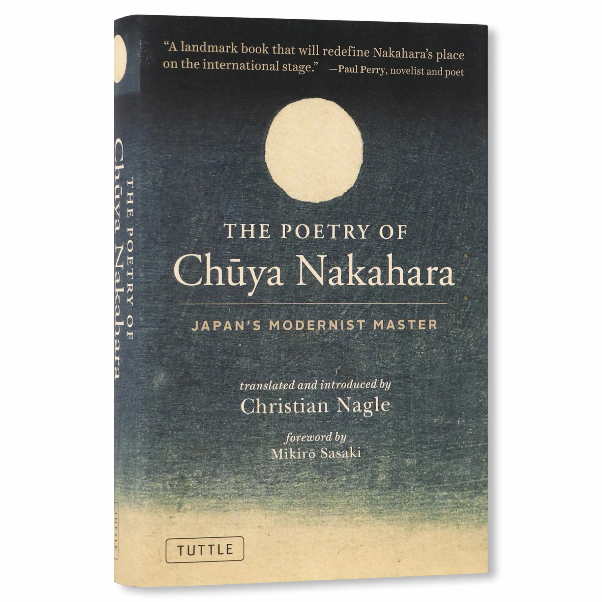 The Poetry of Chuya Nakahara: Japan's Modernist Master (Free Bilingual Audio Recordings)