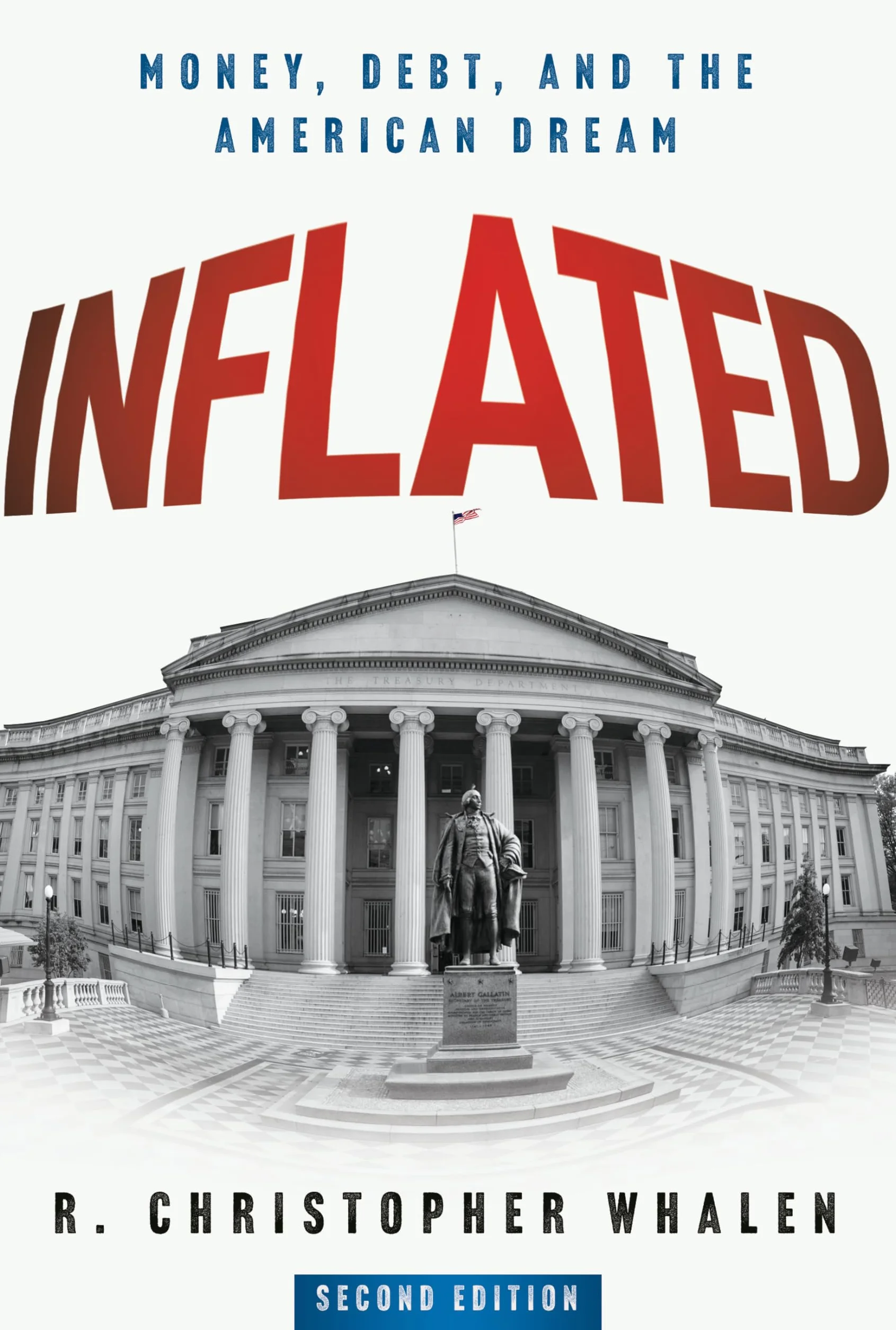 Inflated: Money, Debt, and the American Dream