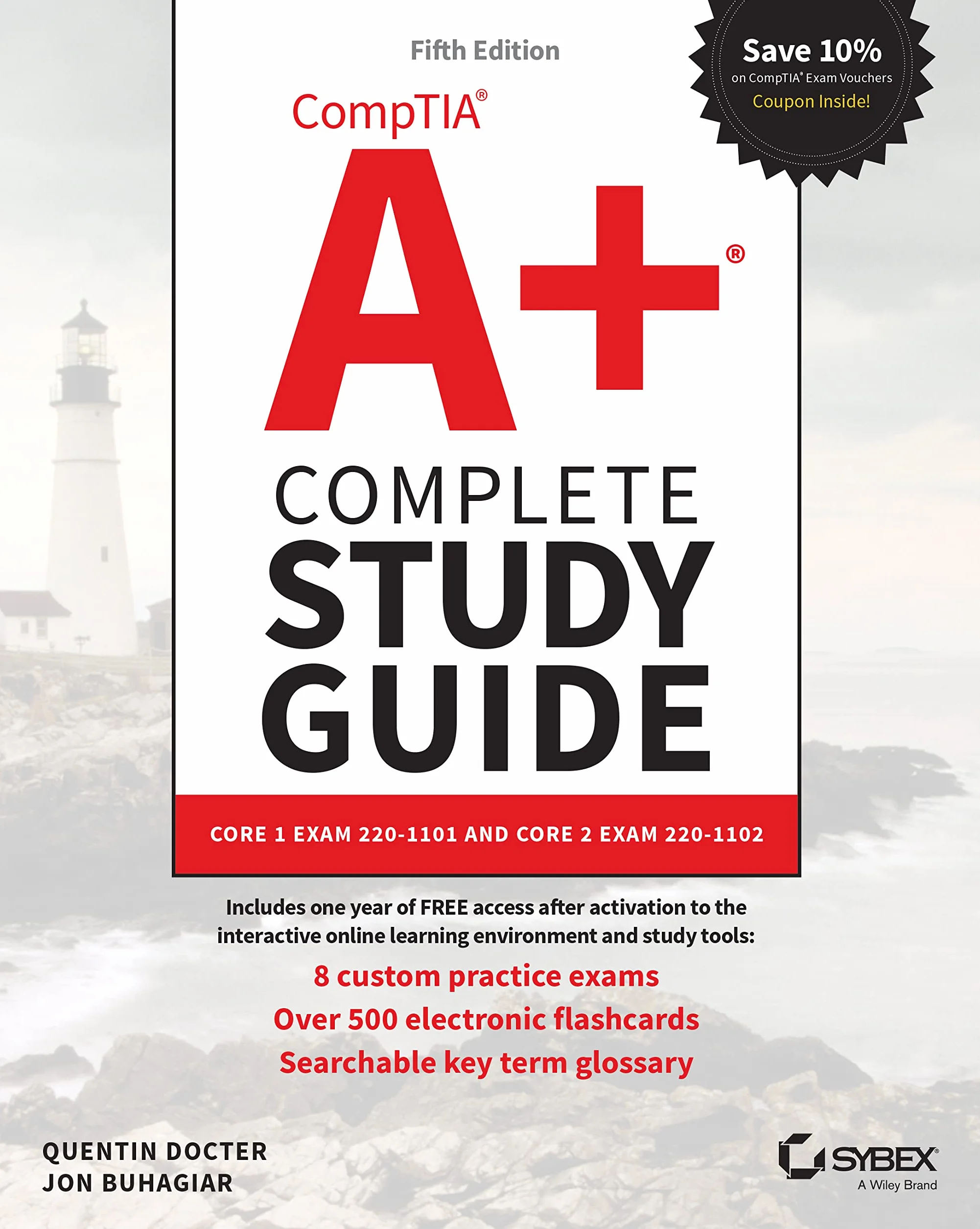 CompTIA A+ Complete Study Guide: Core 1 Exam 220-1101 & Core 2 Exam 220-1102