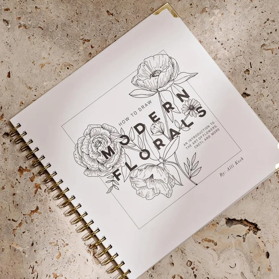 How To Draw Modern Florals: An Introduction To The Art of Flowers, Cacti, and More
