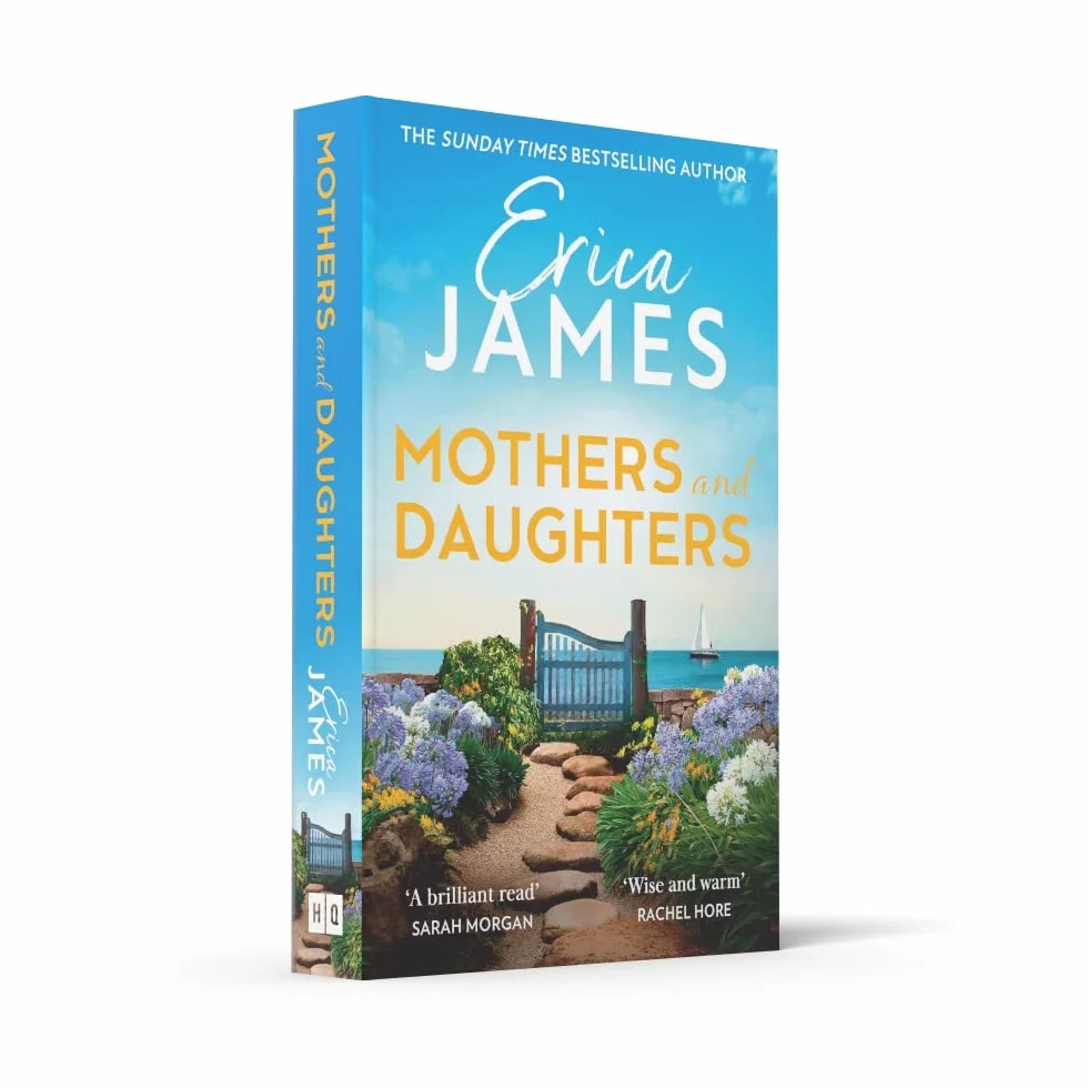 Mothers and Daughters: A heartwarming and emotional family drama from the Sunday Times bestselling author of An Ideal Husband, perfect spring reading for 2026