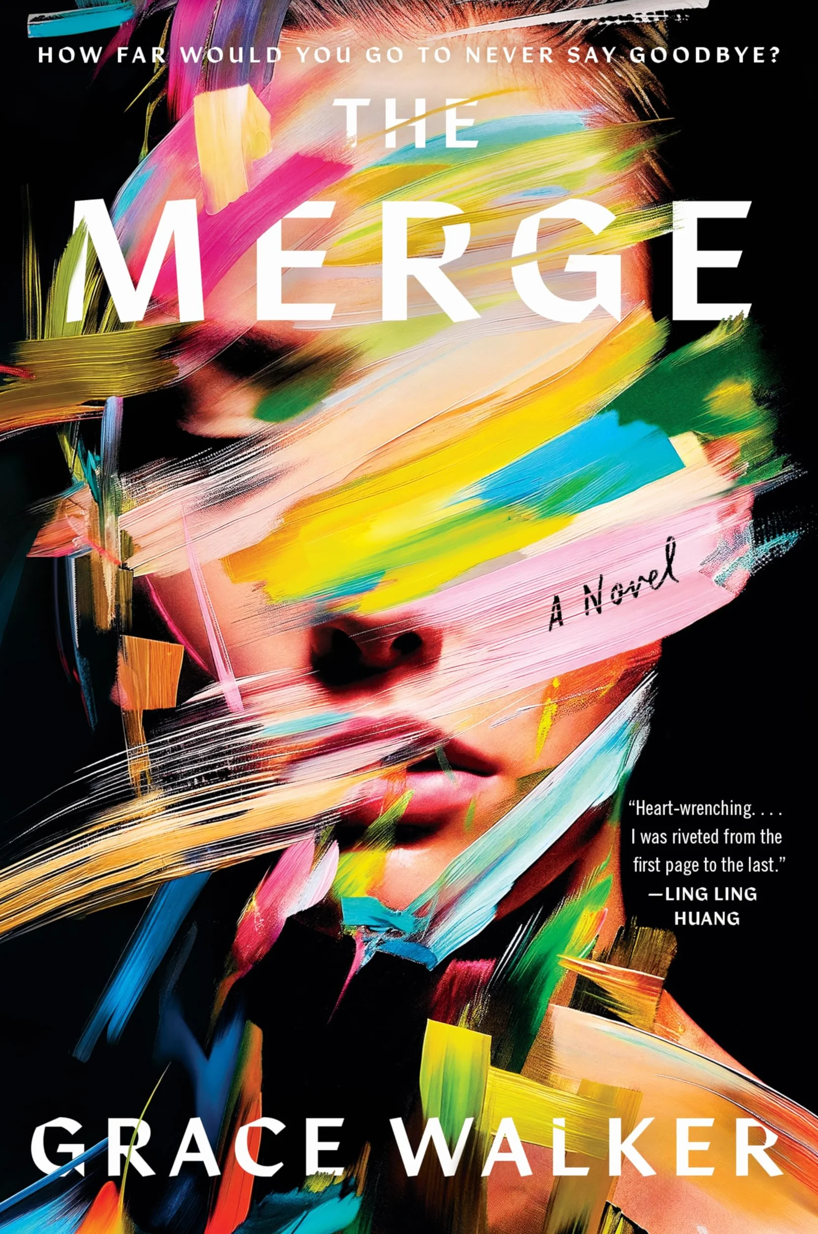 The Merge: A Novel