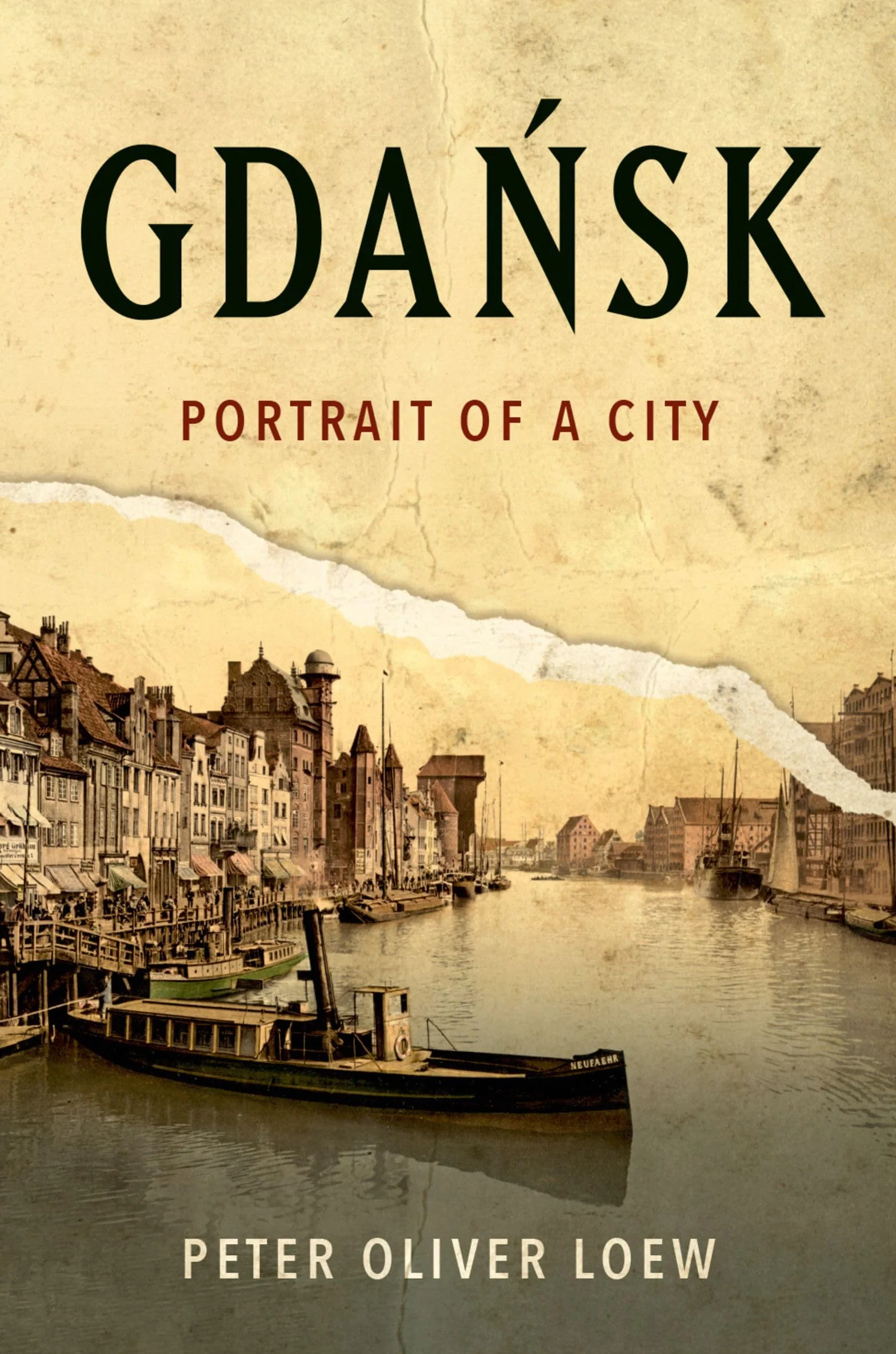 Gdańsk: Portrait of a City