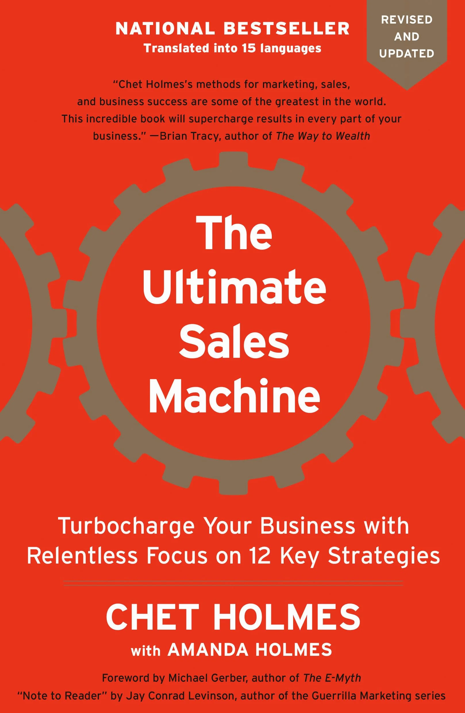 The Ultimate Sales Machine: Turbocharge Your Business with Relentless Focus on 12 Key Strategies