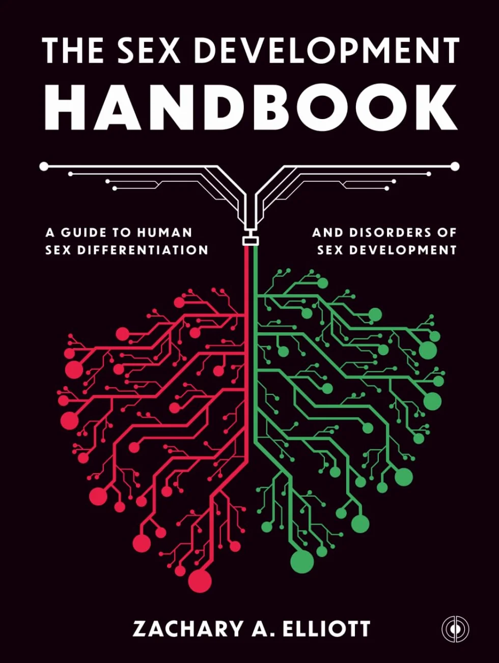 The Sex Development Handbook: A Guide to Human Sex Differentiation and Disorders of Sex Development