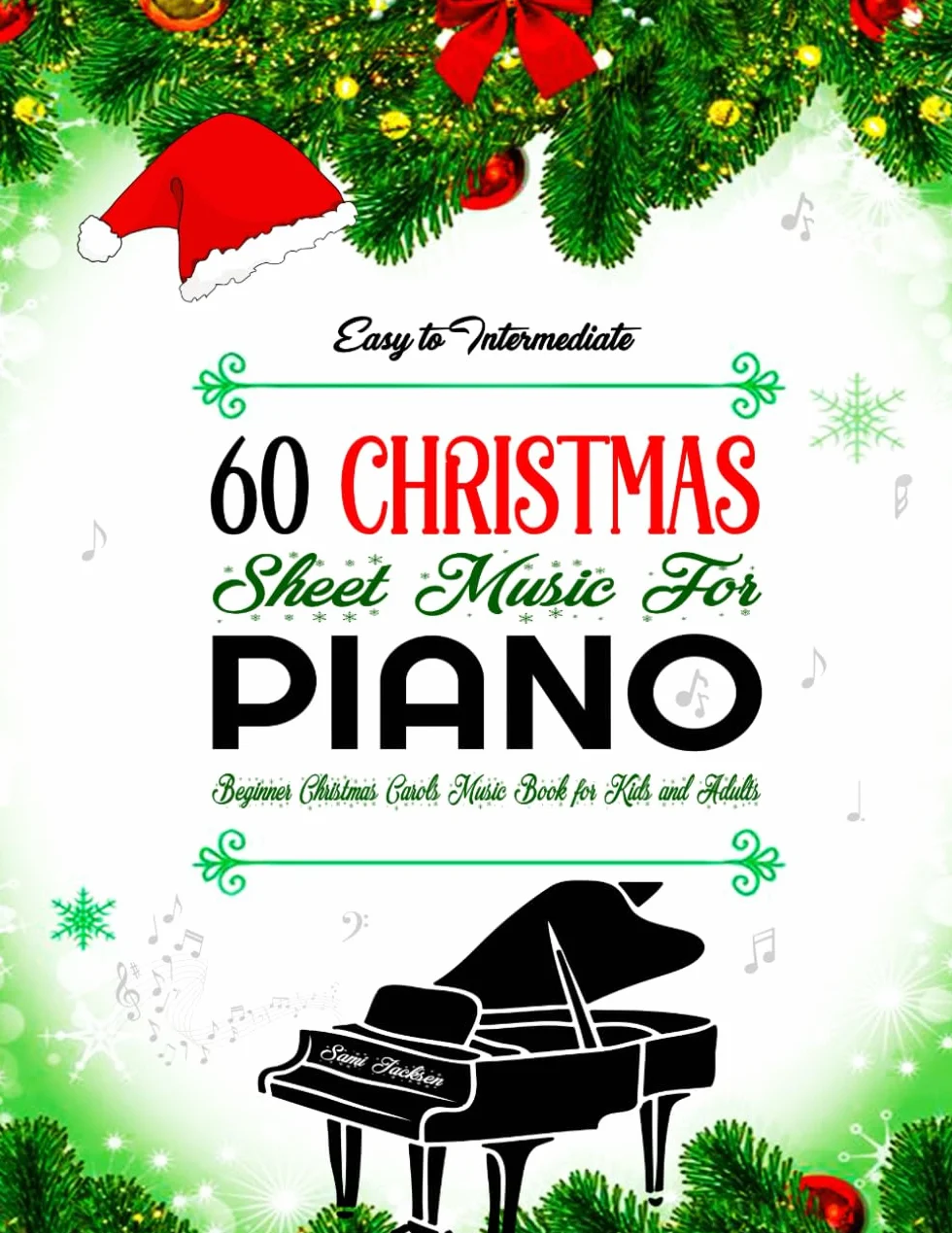 60 Easy to Intermediate Christmas Sheet Music for Piano: Beginner Carols Book with Lyrics