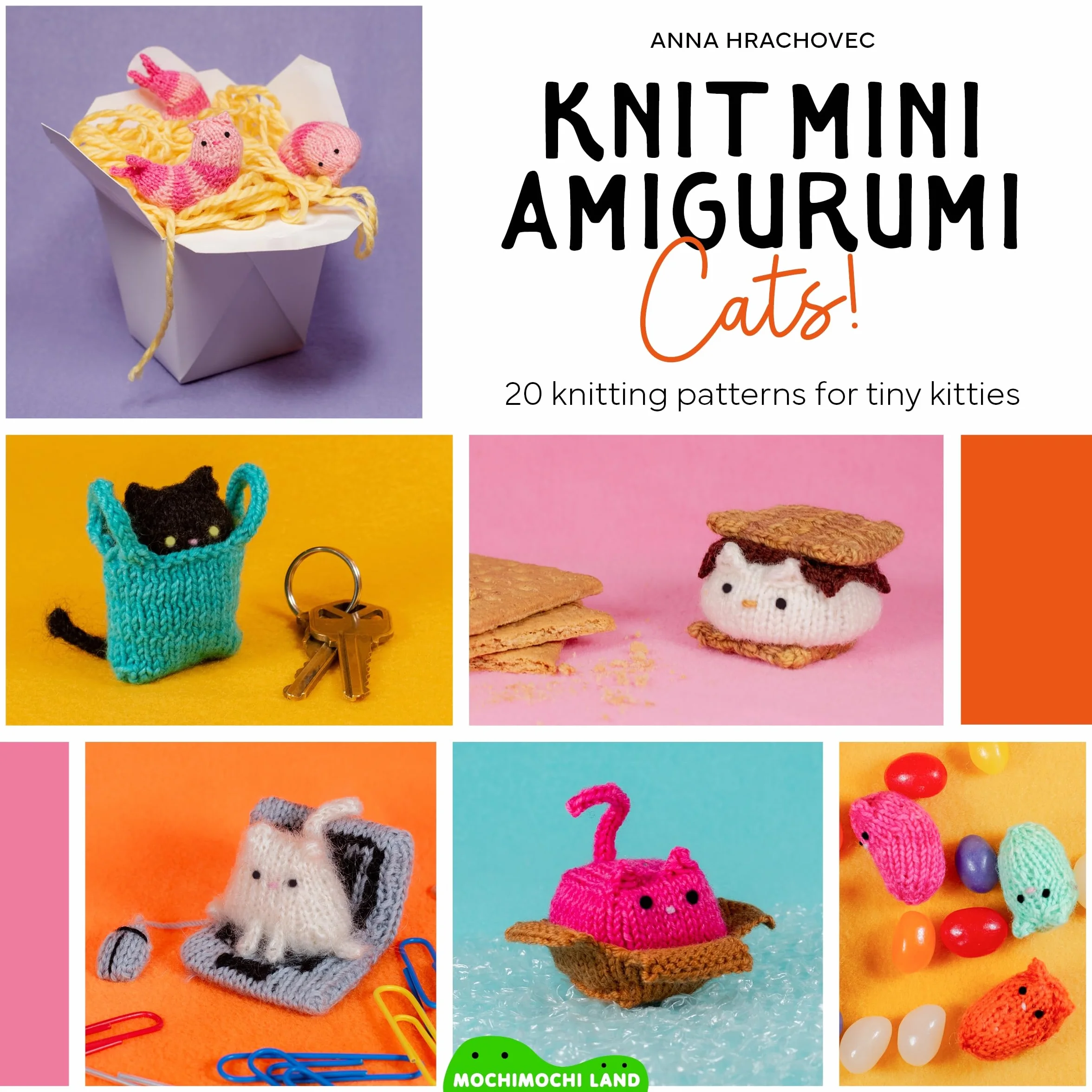 Knit Mini Amigurumi Cats!: 20 Knitting Patterns for Tiny Kitties