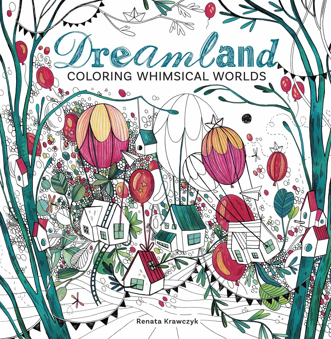 Dreamland: Coloring Whimsical Worlds