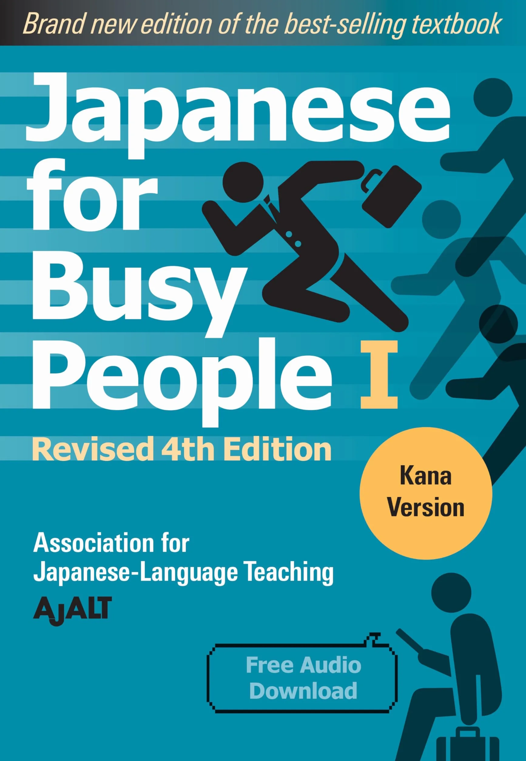 Japanese for Busy People Book 1: Kana: Revised 4th Edition