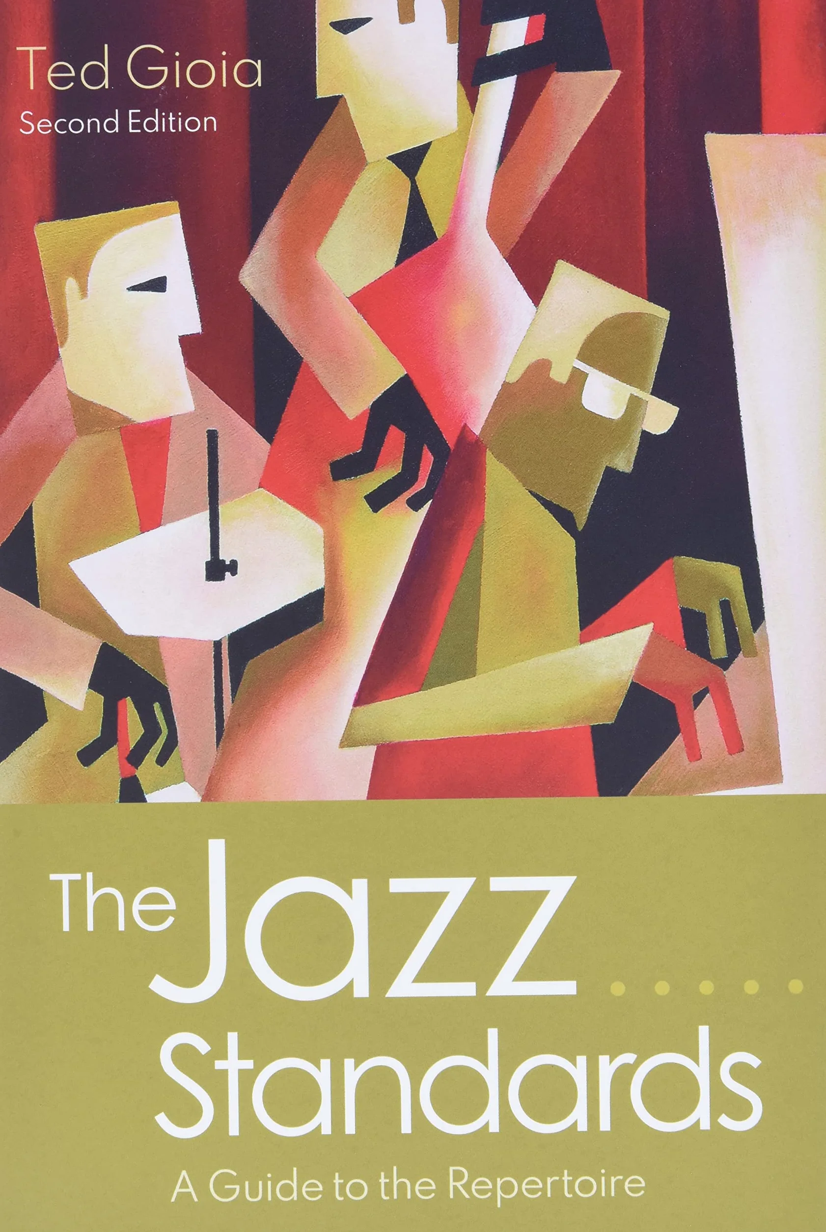 The Jazz Standards: A Guide to the Repertoire