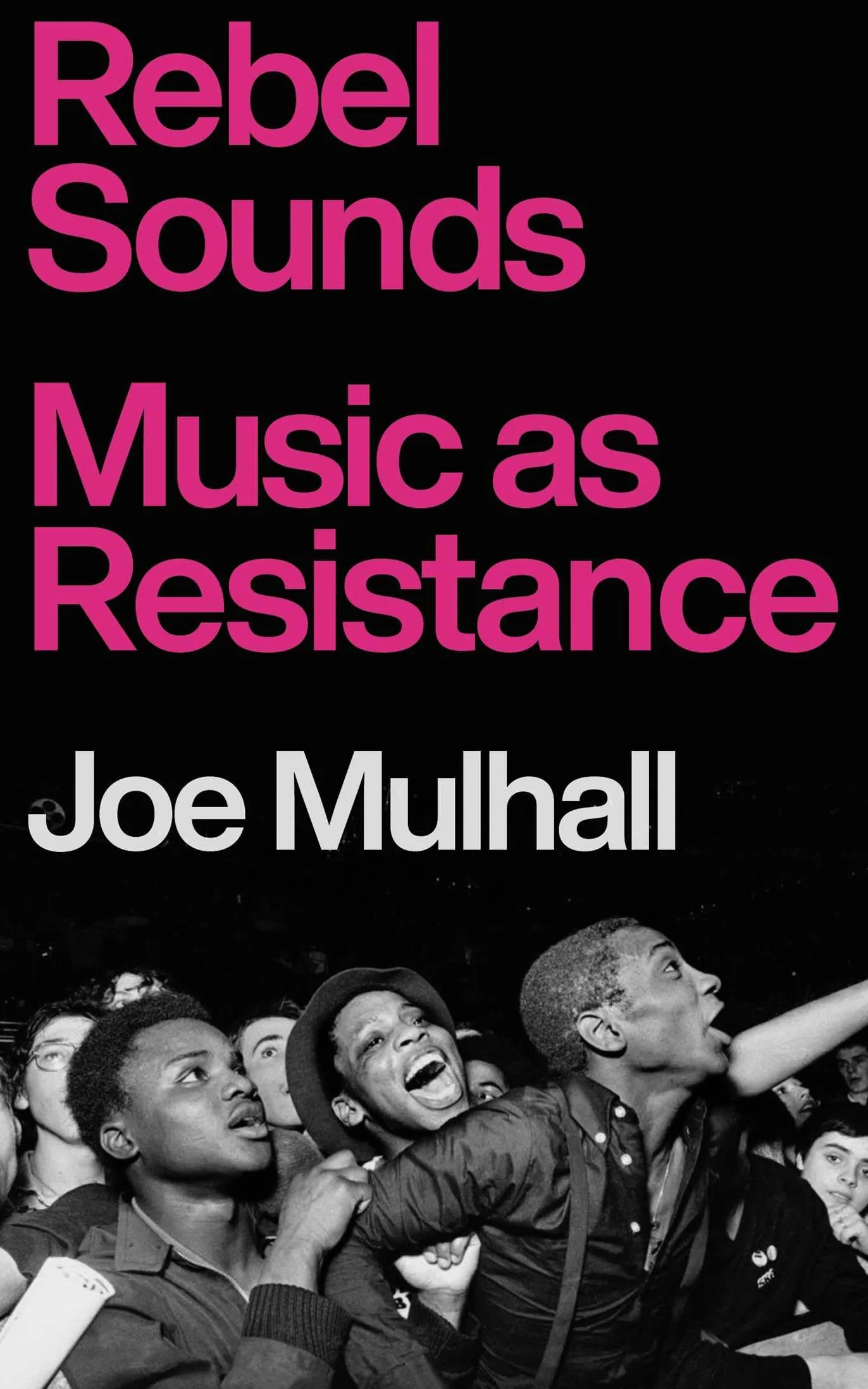 Rebel Sounds: Music as Resistance