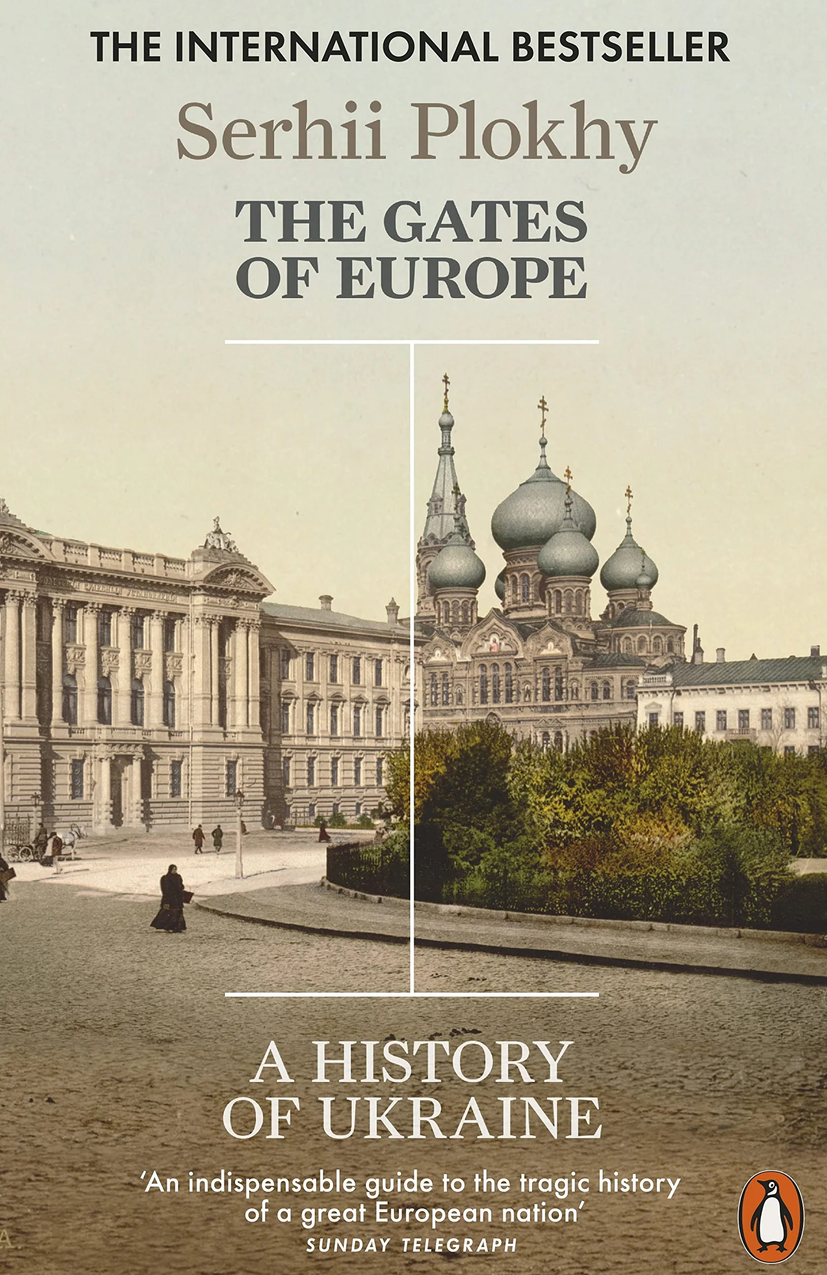 A History of Ukraine: The Gates of Europe