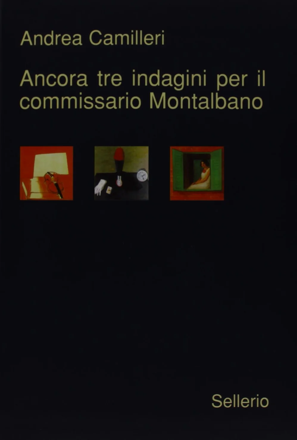 Ancora tre indagini per il Commissario Montalbano: La voce del violino-La gita a Tindari-L'odore della notte