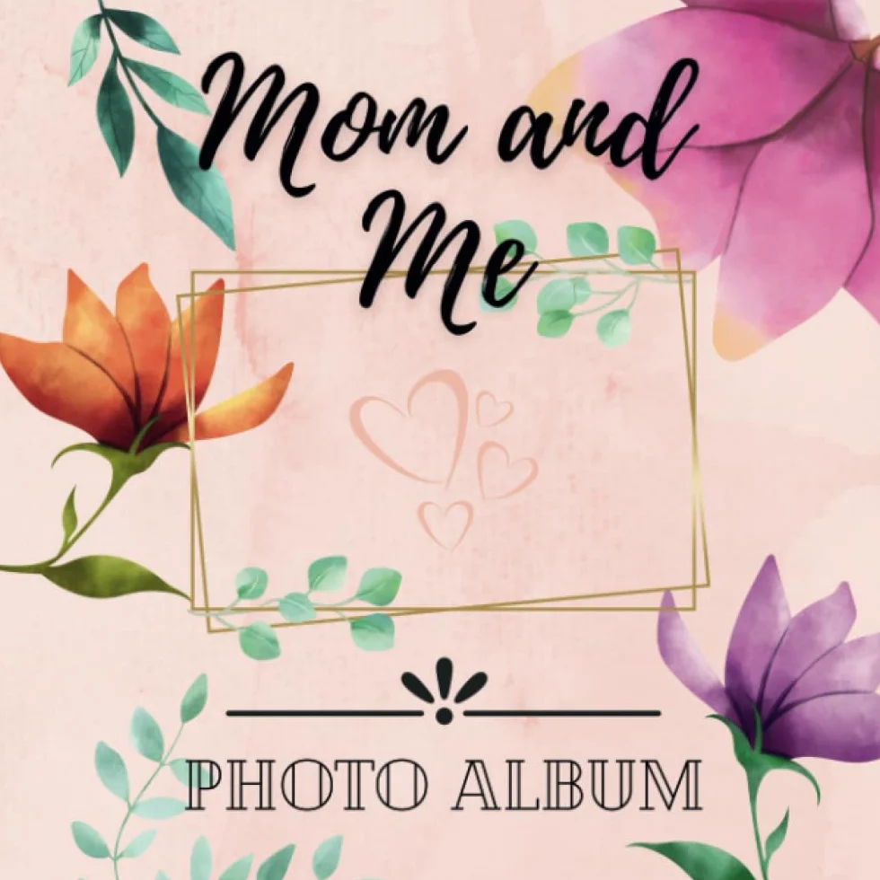 Mom and Me Photo Album: Ideal for Mother's Day or Birthday Gift | Keepsake of Beautiful Moments with Mom