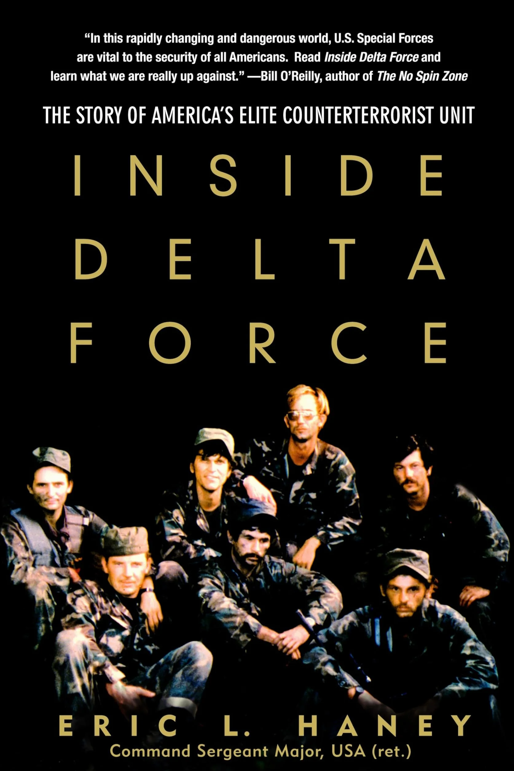 Inside Delta Force: The Story of America's Elite Counterterrorist Unit