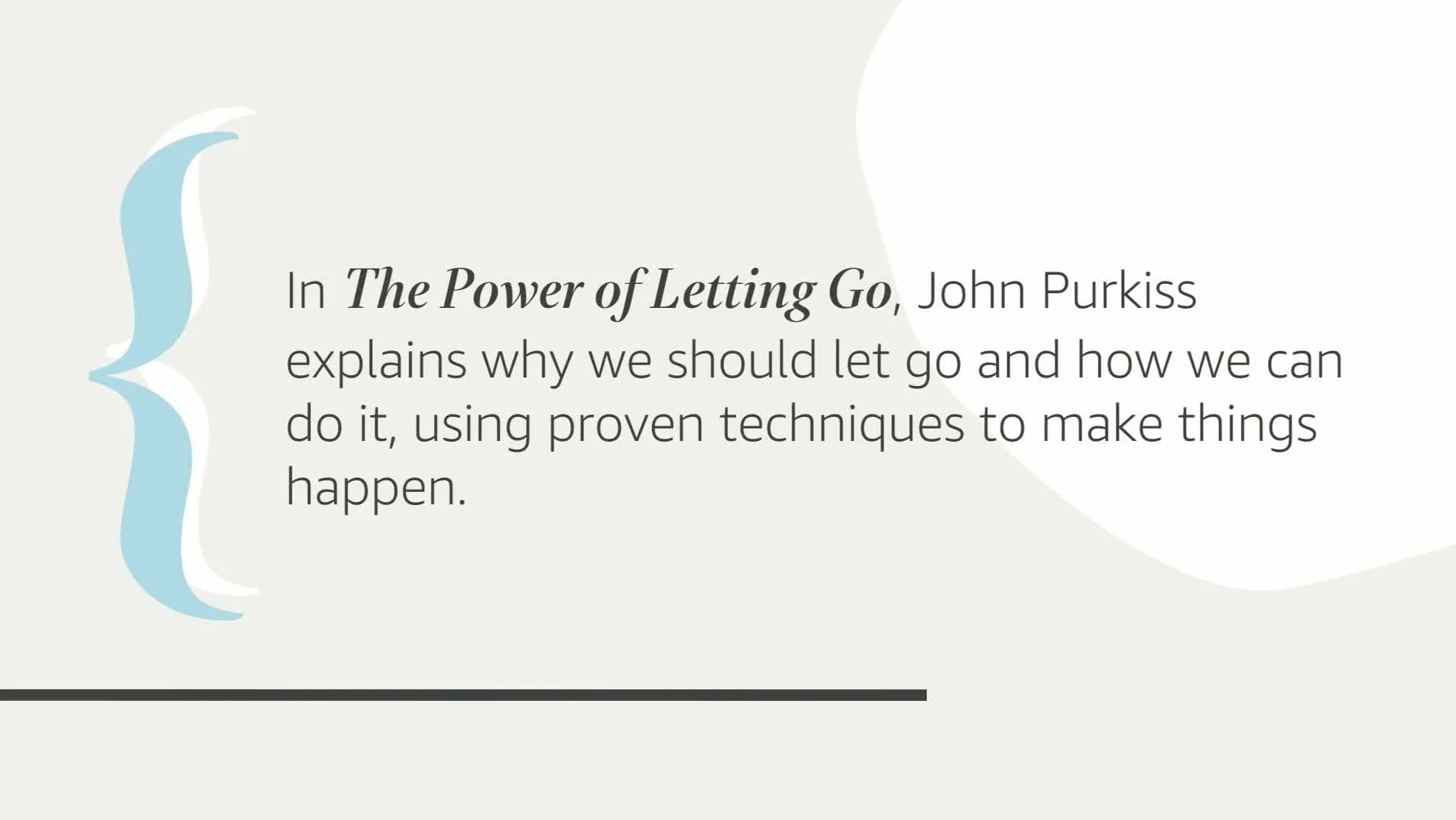 The Power of Letting Go: How to Drop Everything That's Holding You Back