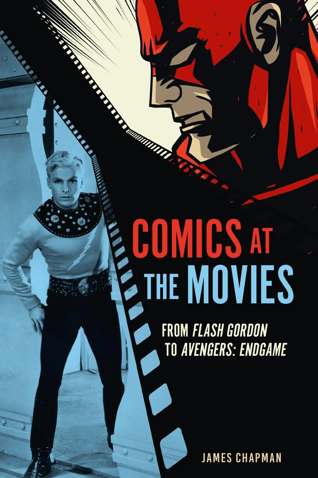 Comics at the Movies: From Flash Gordon to Avengers: Endgame