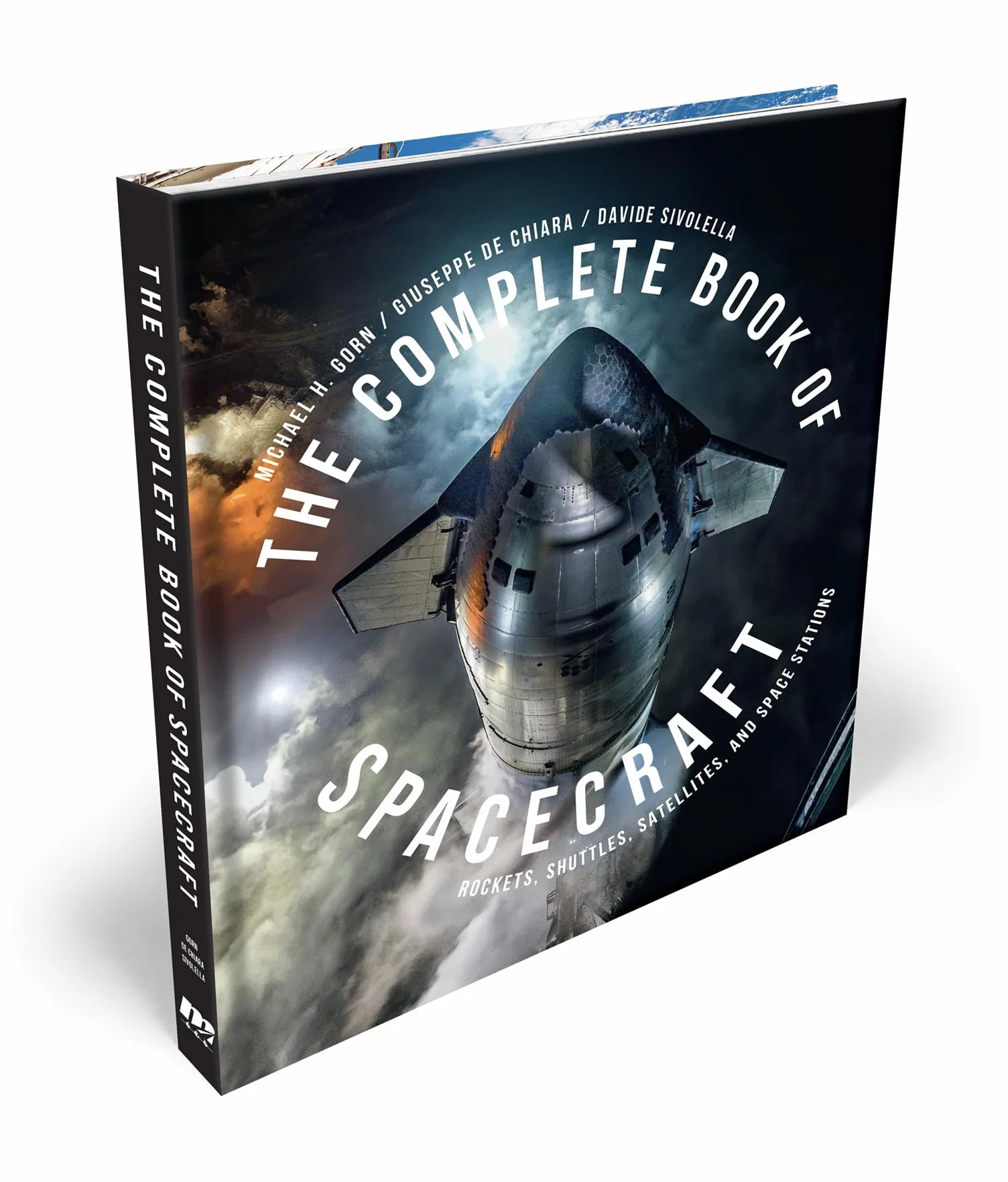 The Complete Book of Spacecraft: Rockets, Shuttles, Satellites, Space Stations