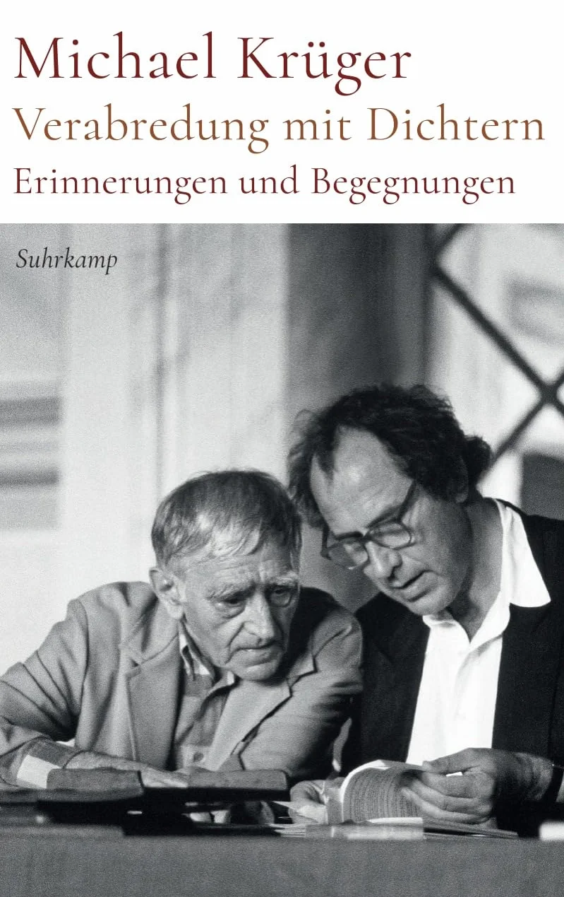 Verabredung mit Dichtern: Erinnerungen und Begegnungen | Die Memoiren des legendären Hanser-Verlegers