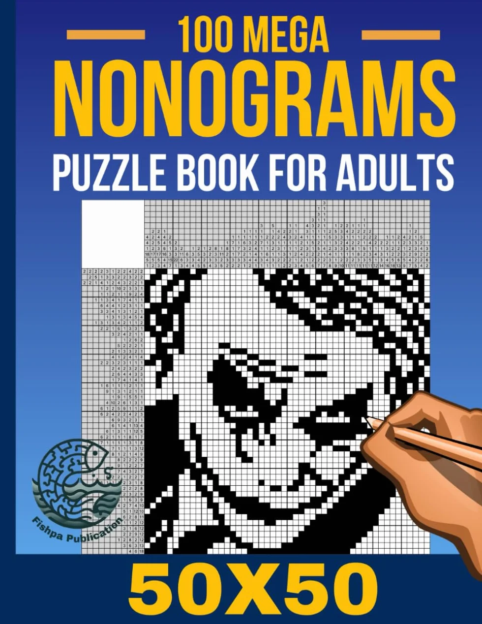 Mega Nonogram Challenge 100 Extreme 50x50 Picross Logic Puzzles for Experts