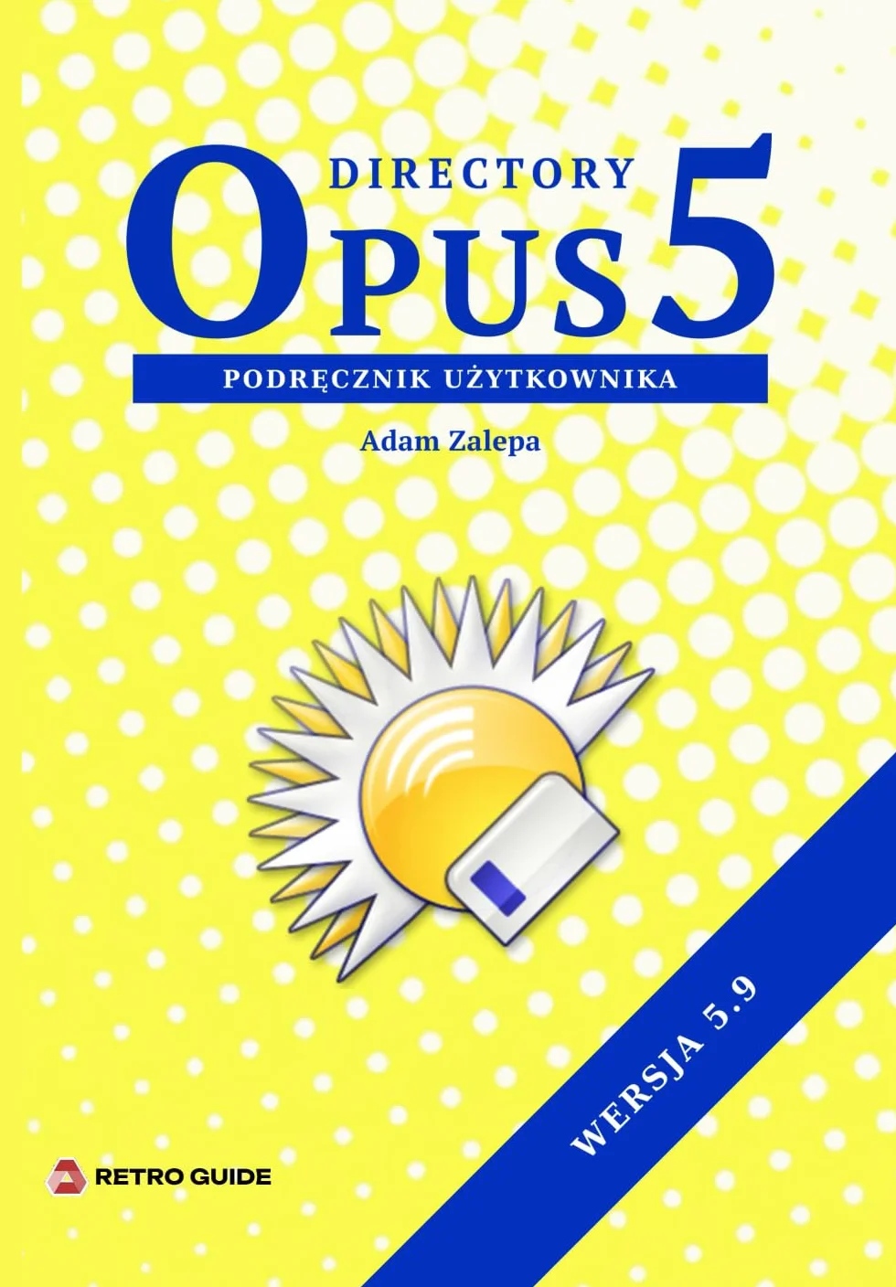 Directory Opus 5 - podręcznik użytkownika: Amiga w praktyce