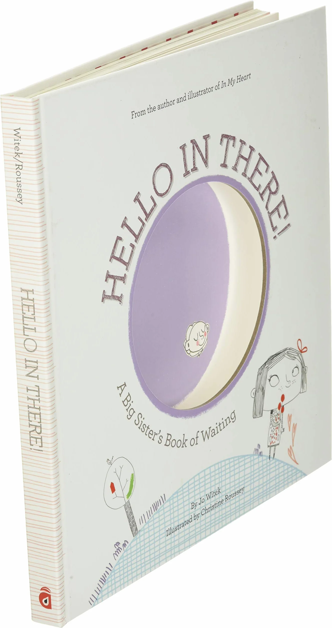Hello in There!: A Big Sister's Book of Waiting (Growing Hearts)