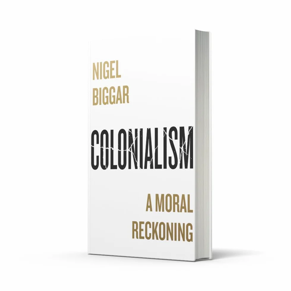 Colonialism: A Moral Reckoning