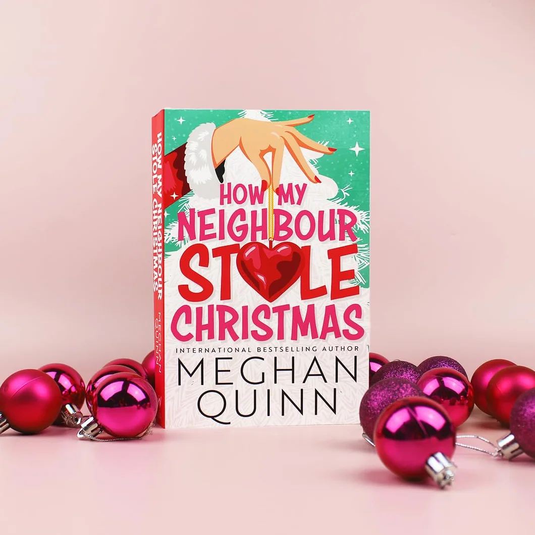 How My Neighbour Stole Christmas: Steamy Forced Proximity Small Town Romantic Comedy