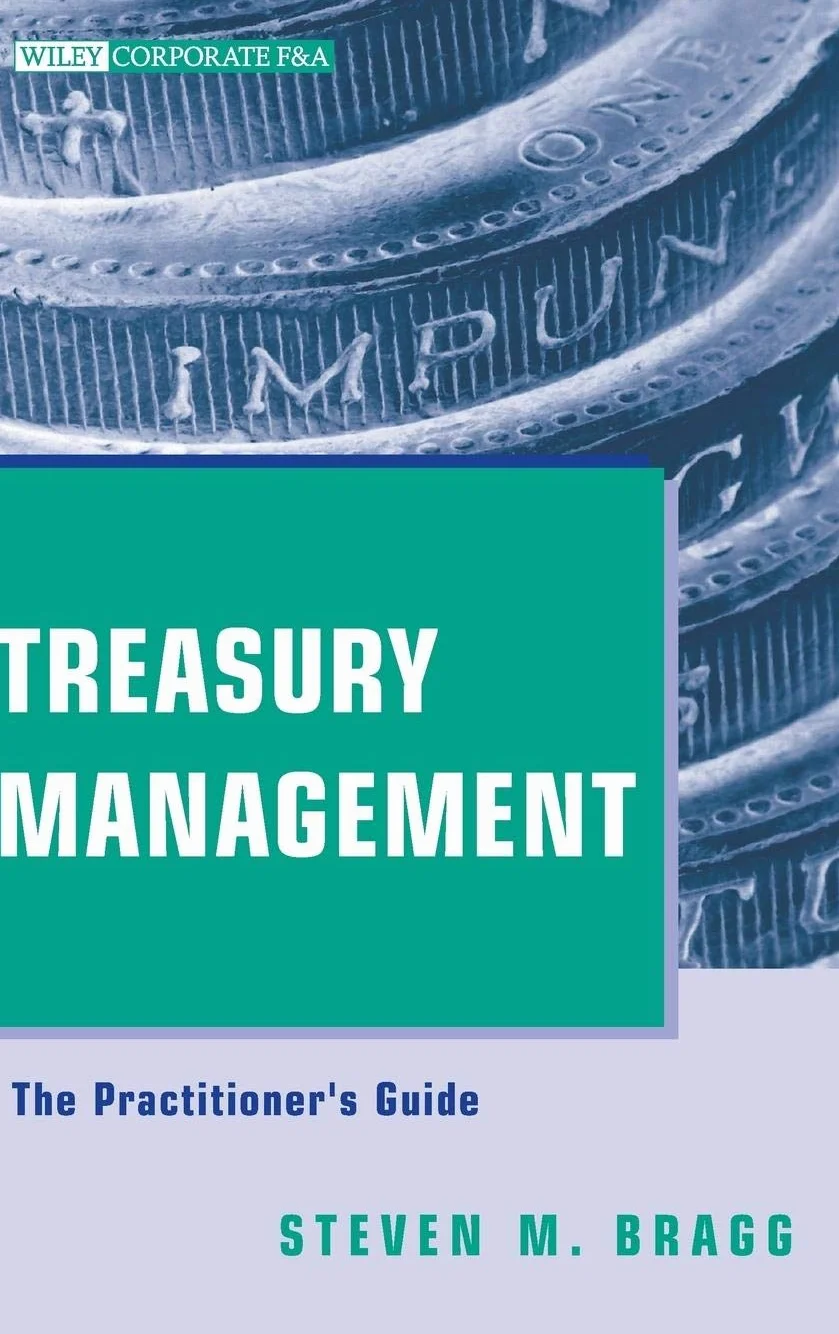 Treasury Management: The Practitioner's Guide: 6