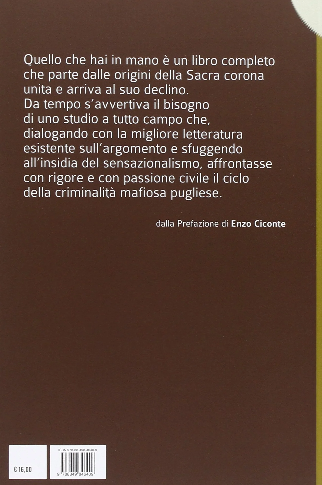 Storia della Sacra Corona Unita: Ascesa e declino di una mafia anomala