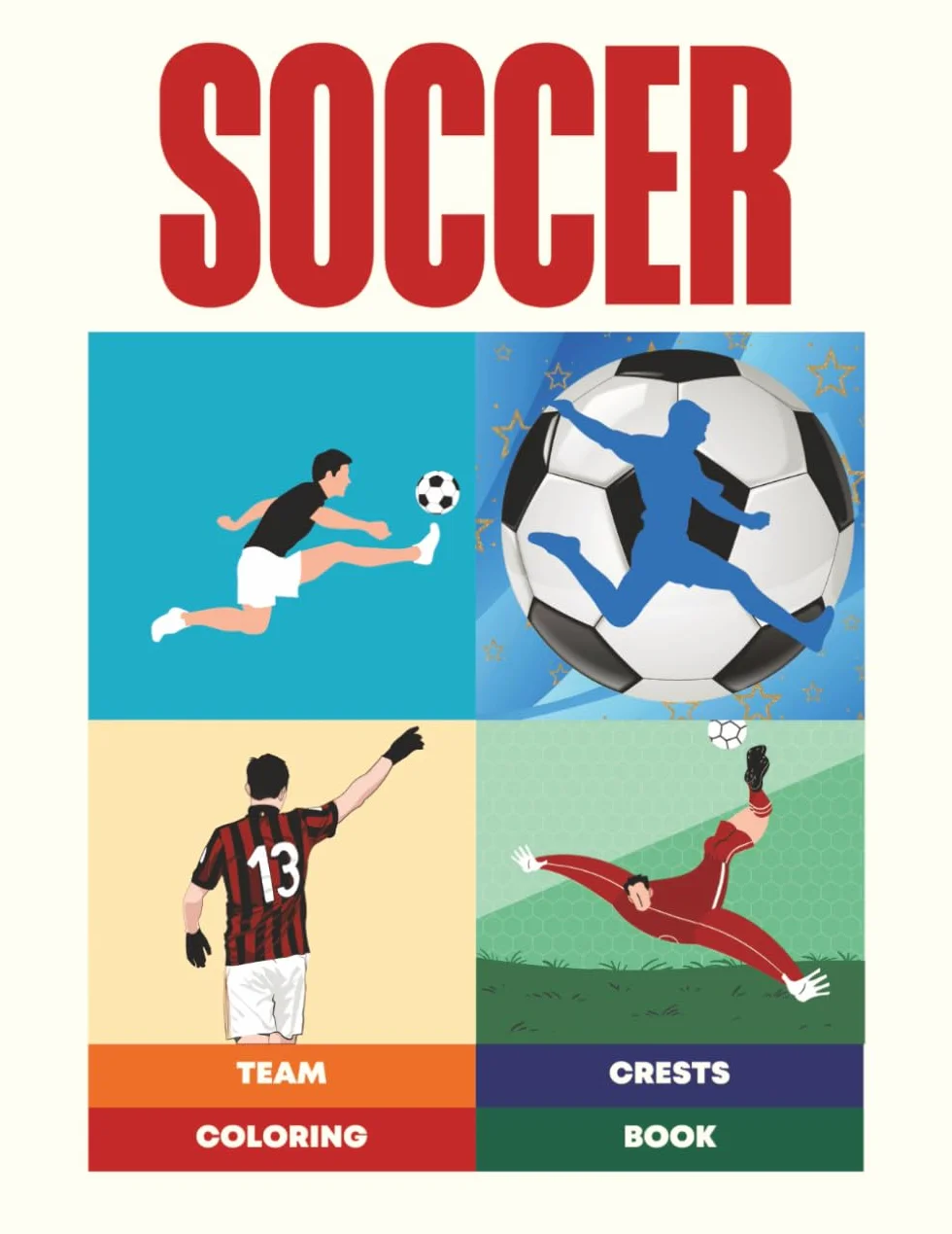 The Ultimate Soccer Logo Coloring Book: 50+ Football Club Crests from Around the World | Activity Book for Kids, Teens, and Adults