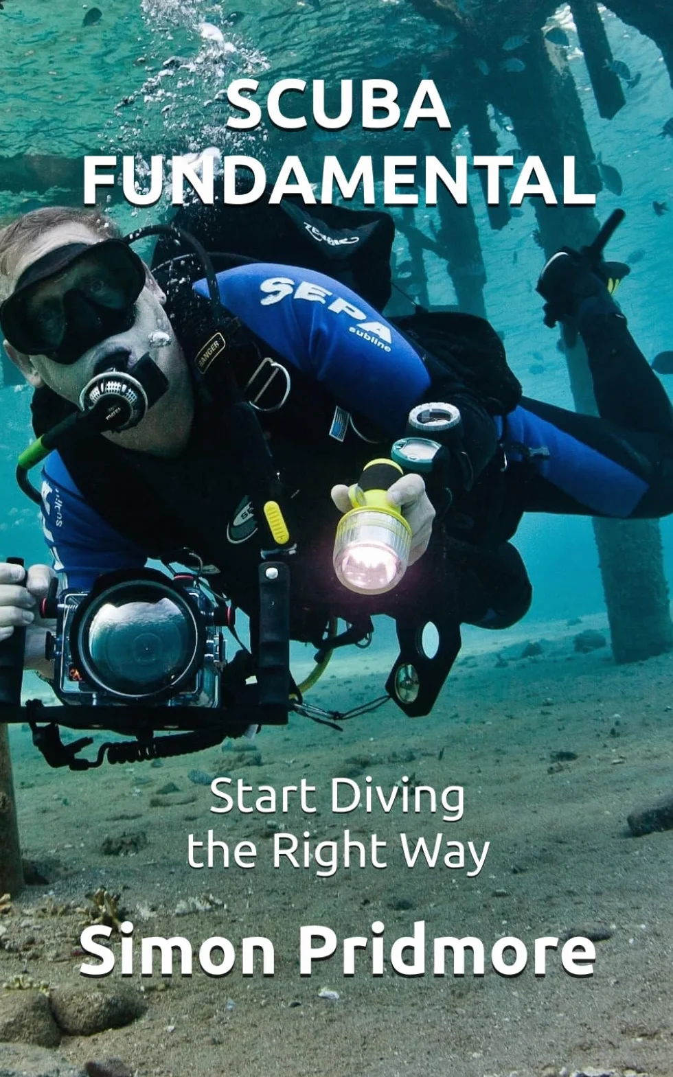 Scuba Fundamental: Start Diving the Right Way