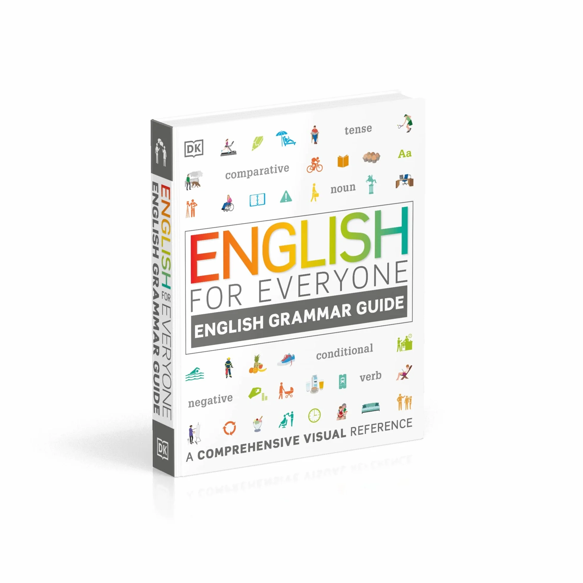 English for Everyone English Grammar Guide: Comprehensive Visual Reference