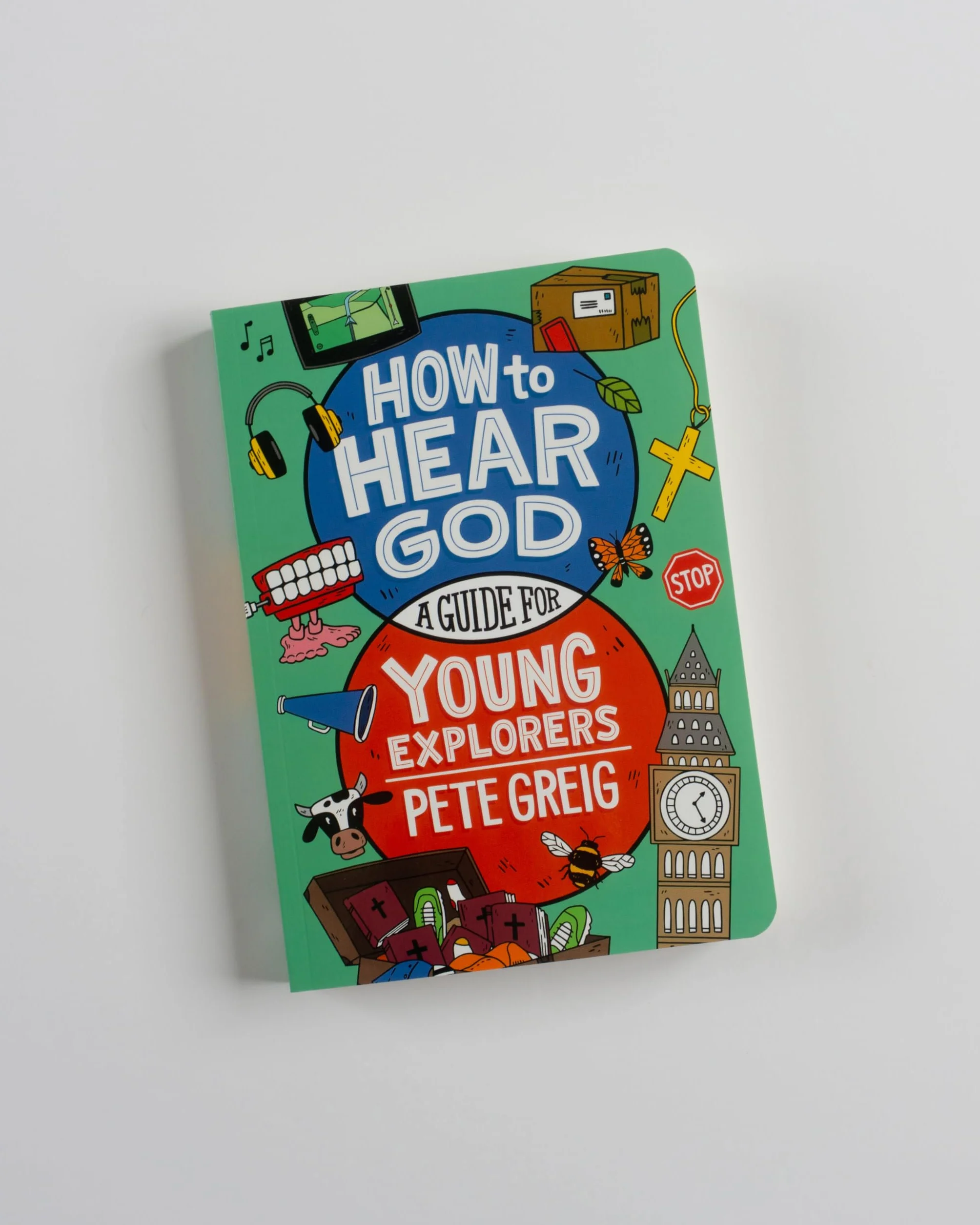 How to Hear God: A Guide for Young Explorers