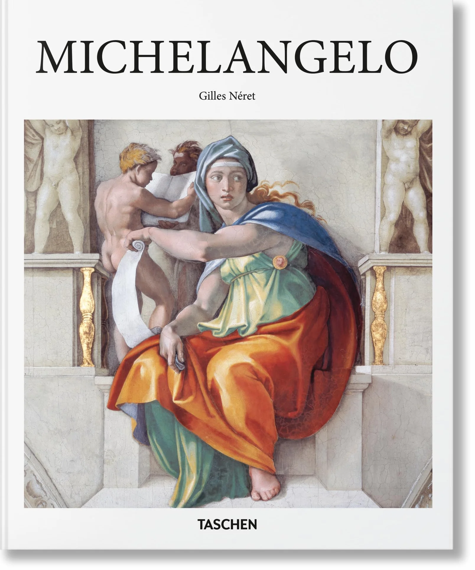 Michelangelo, 1475-1564: Universal Genius of the Renaissance