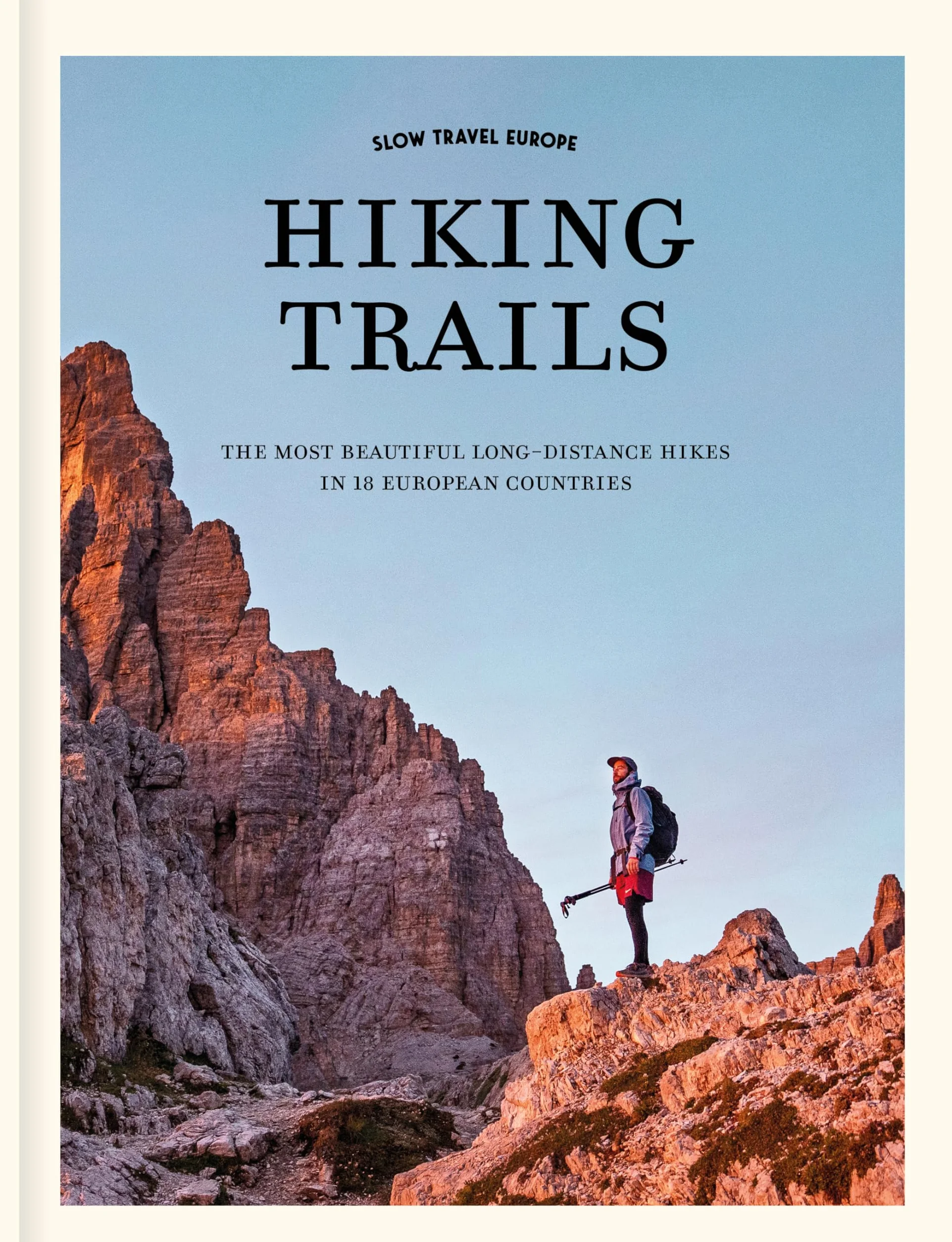 Hiking Trails: The Most Beautiful Long-Distance Hiking Trails in 18 European Countries