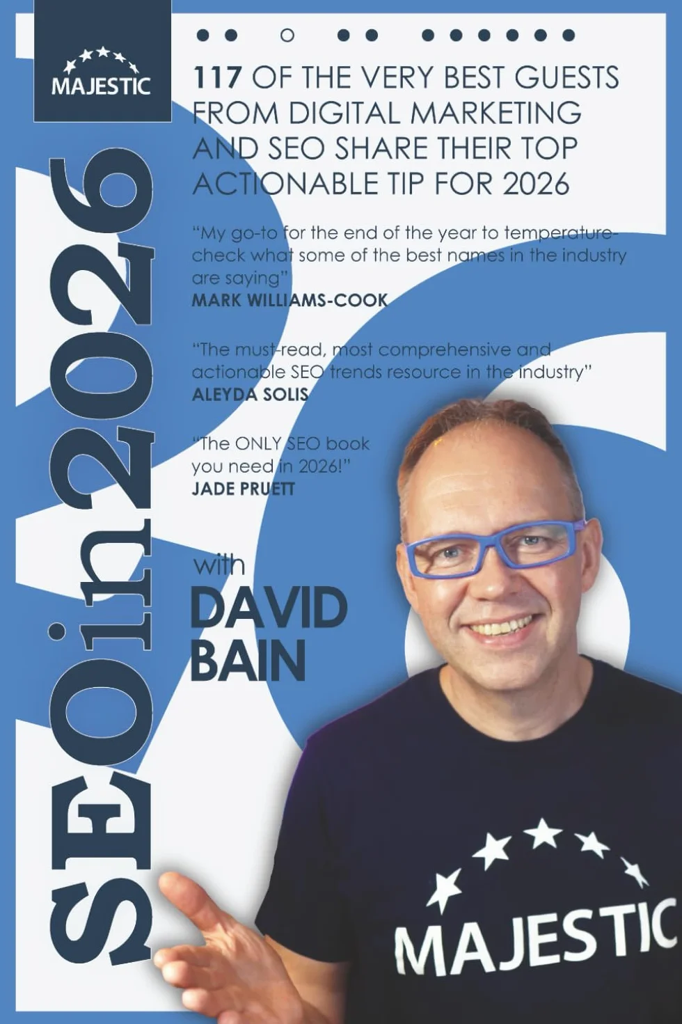 SEO in 2026: 117 Best Guests Share Top Actionable Tips