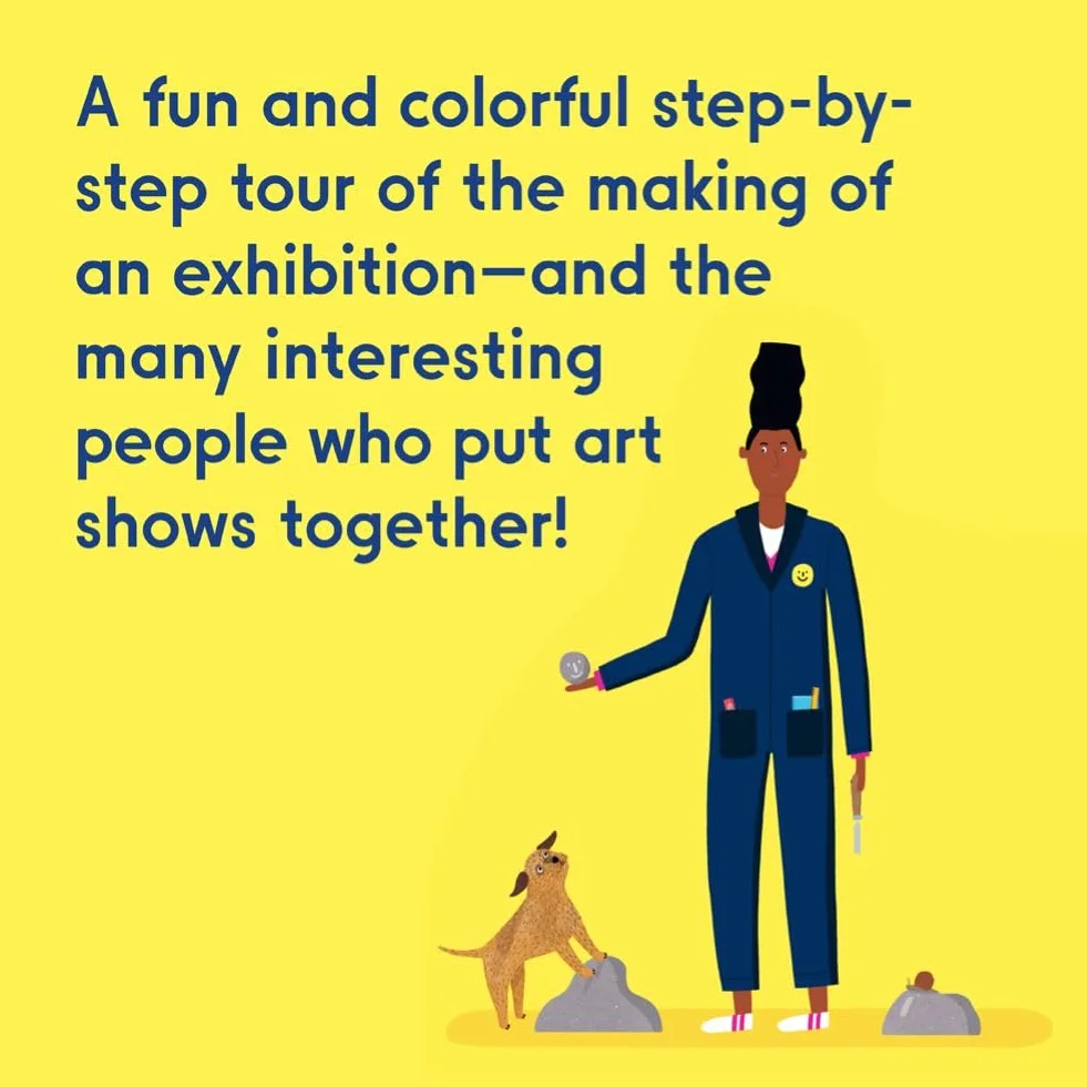 Making a Great Exhibition /anglais: (Books for Kids, Art for Kids, Art Book)