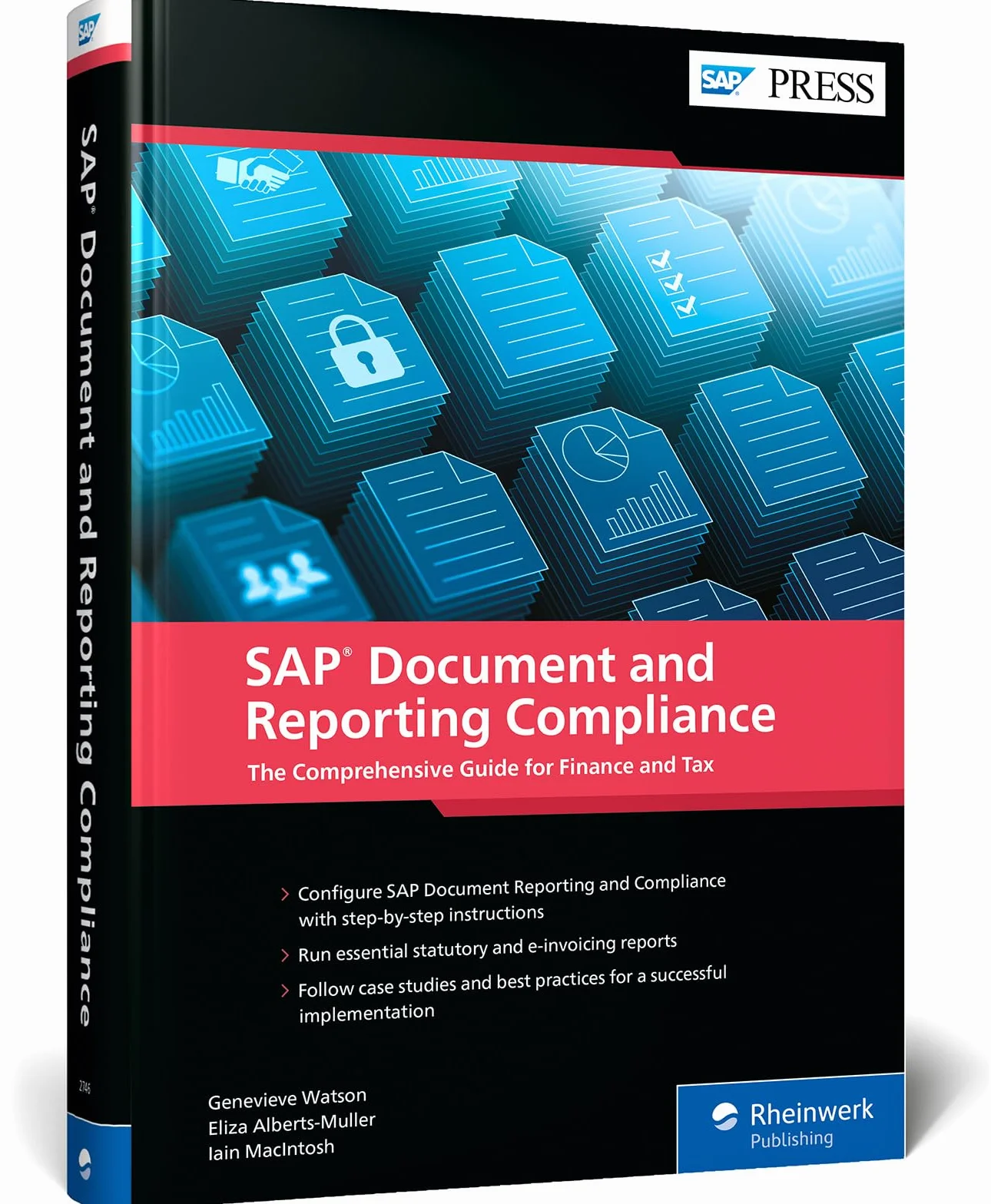 SAP Document and Reporting Compliance: The Comprehensive Guide for Finance and Tax
